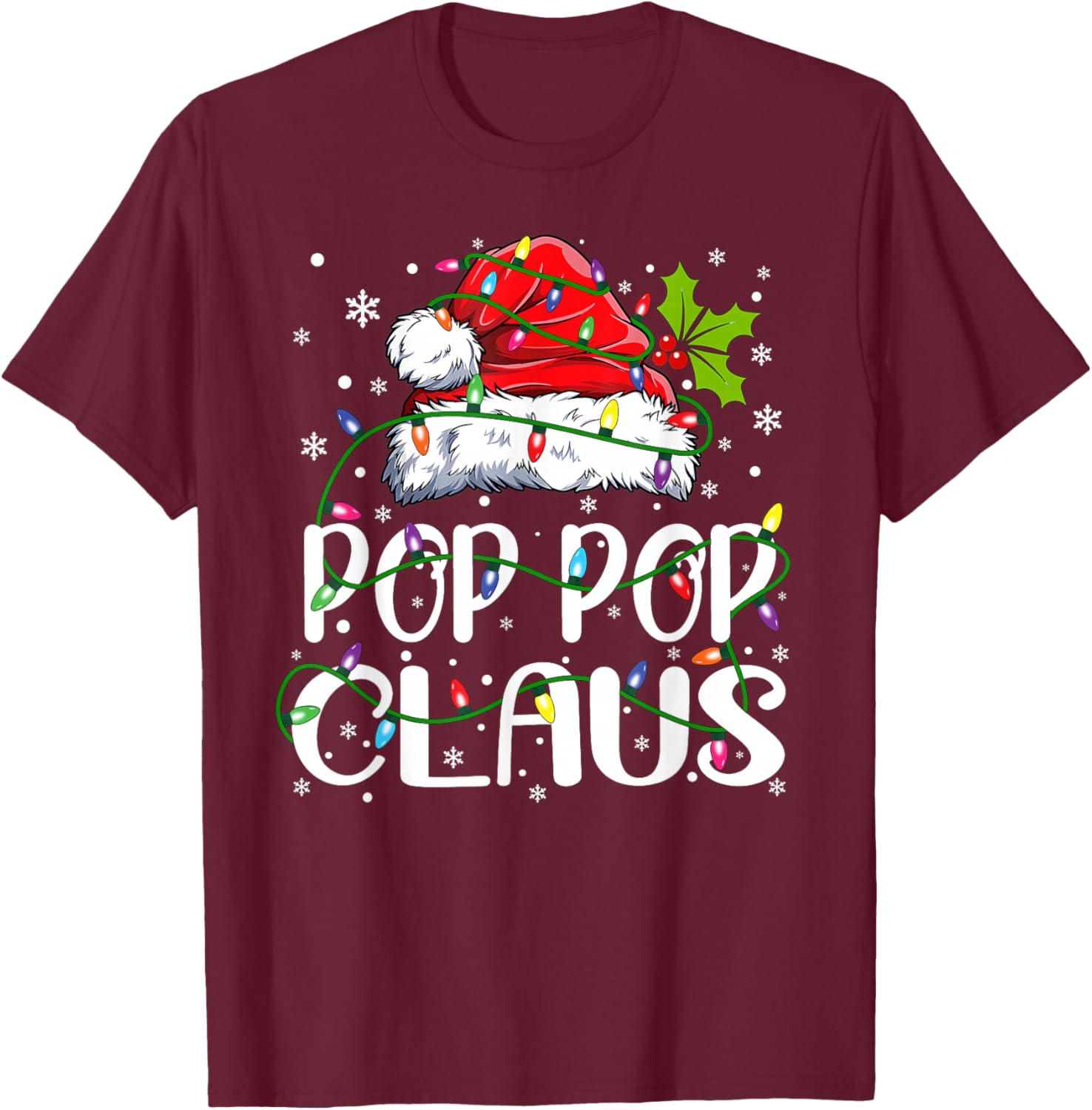 Pop Pop Claus Shirt Christmas Lights Pajama Family Matching T-Shirt - T-Shirt | Maroon