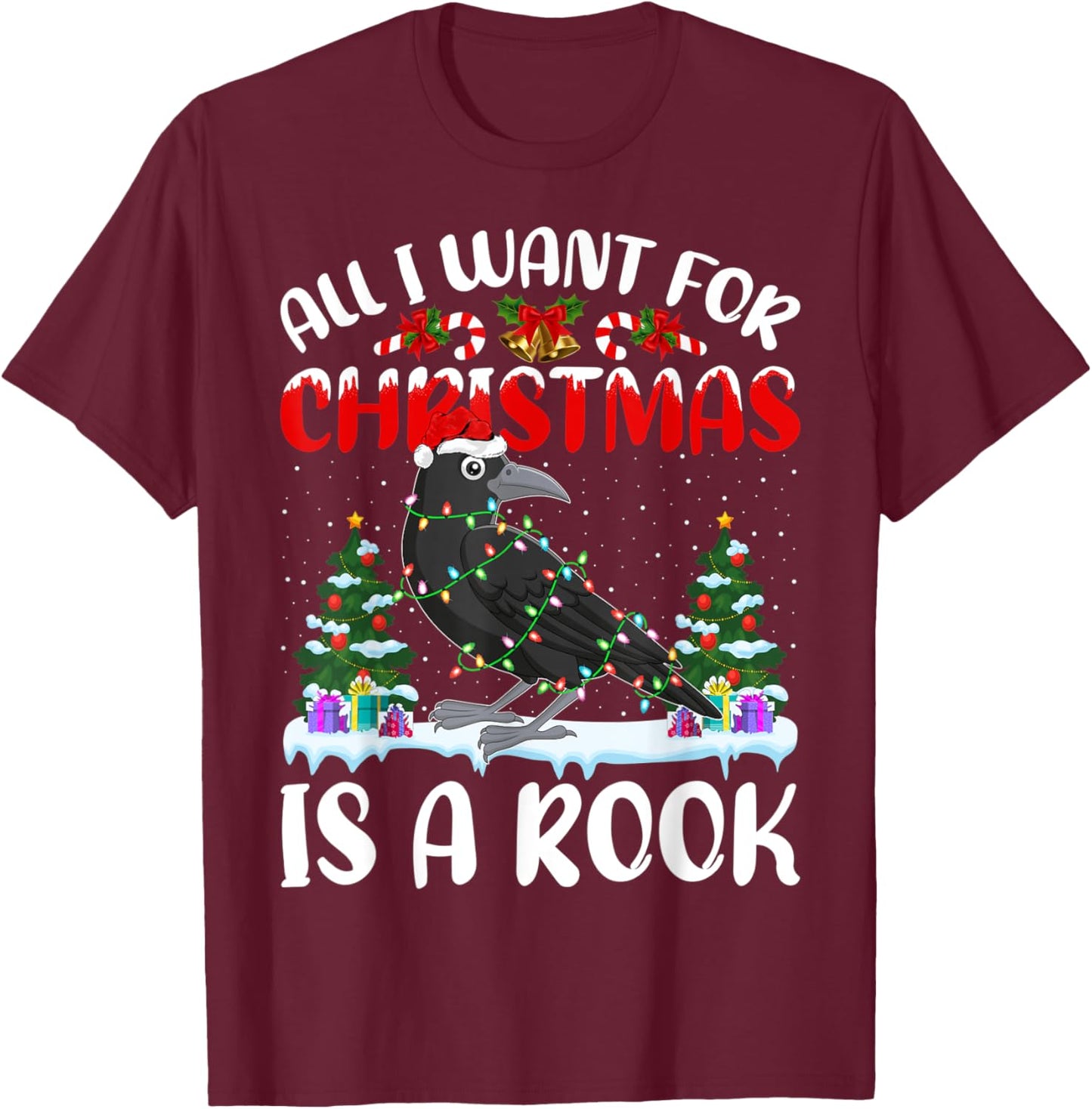 Funny Santa Hat All I Want For Christmas Is A Rook Bird T-Shirt - T-Shirt | Maroon