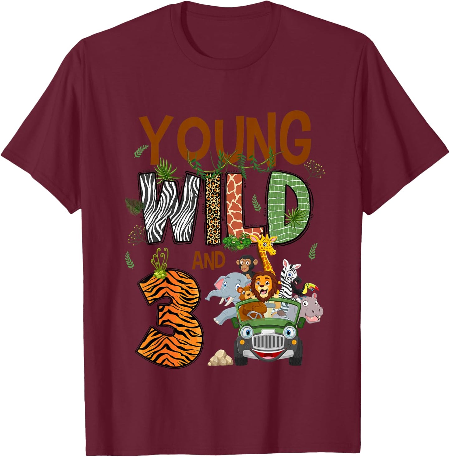 Kids Young Wild And Three 3 Yrs Old Safari Jungle Zoo 3rd B-day T-Shirt - T-Shirt | Maroon
