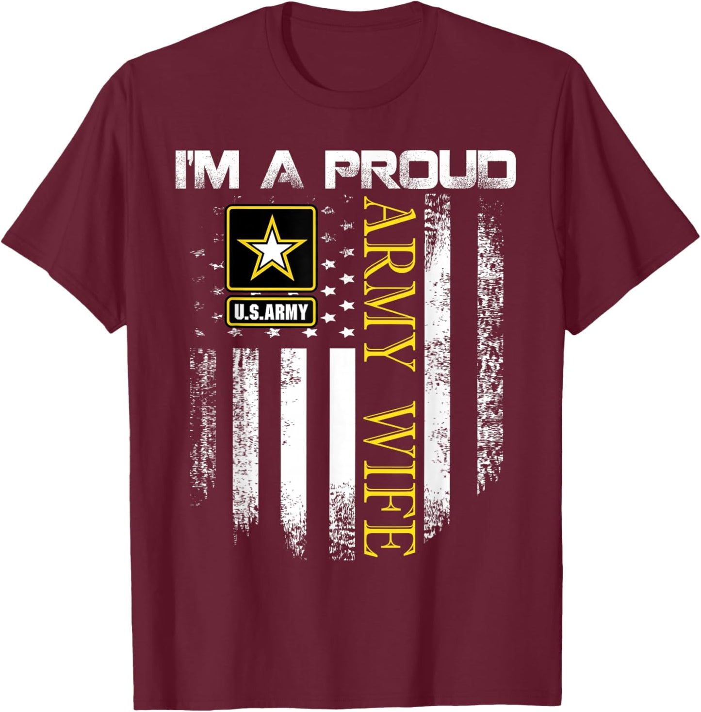 Vintage I'm A Proud Army Wife With American Flag Gift T-Shirt - T-Shirt | Maroon
