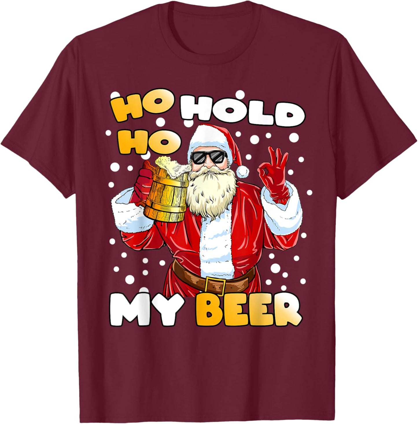 Ho Ho Hold My Beer Funny Santa Beer Christmas T-Shirt - T-Shirt | Maroon