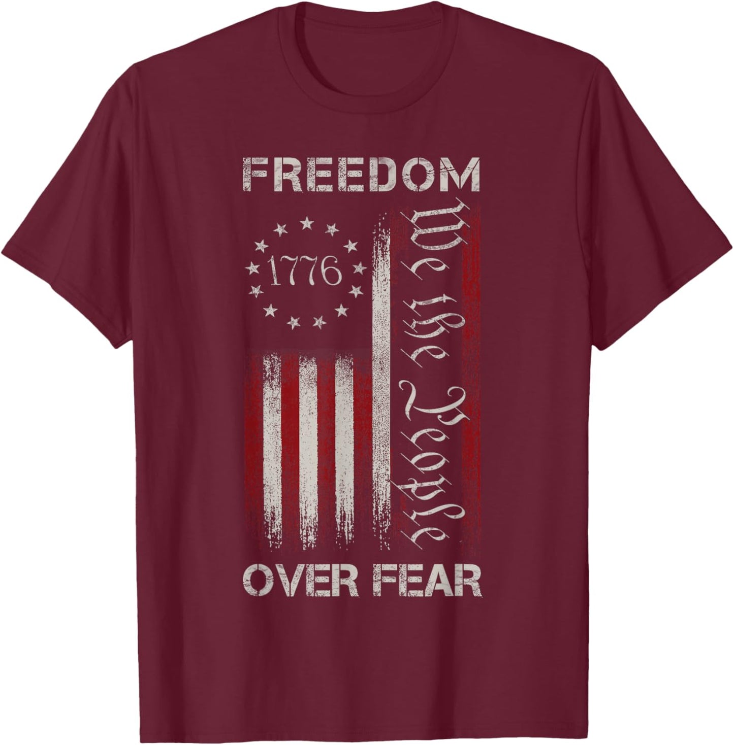 Freedom Over Fear Vintage US American Flag 1776 T-Shirt - T-Shirt | Maroon