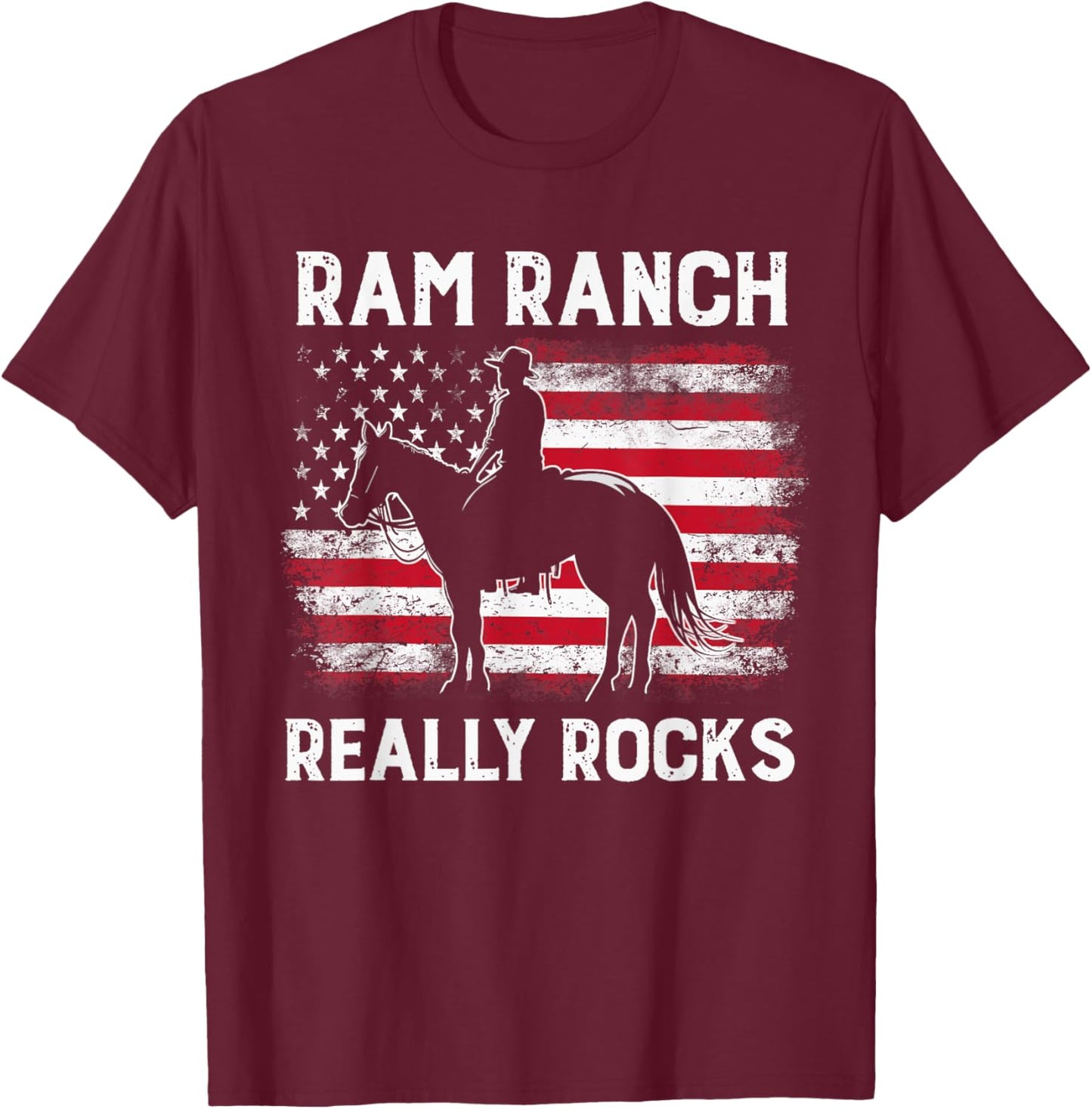 Ram Ranch Really Rocks Western Cowboy Horseback USA Flag T-Shirt - T-Shirt | Maroon