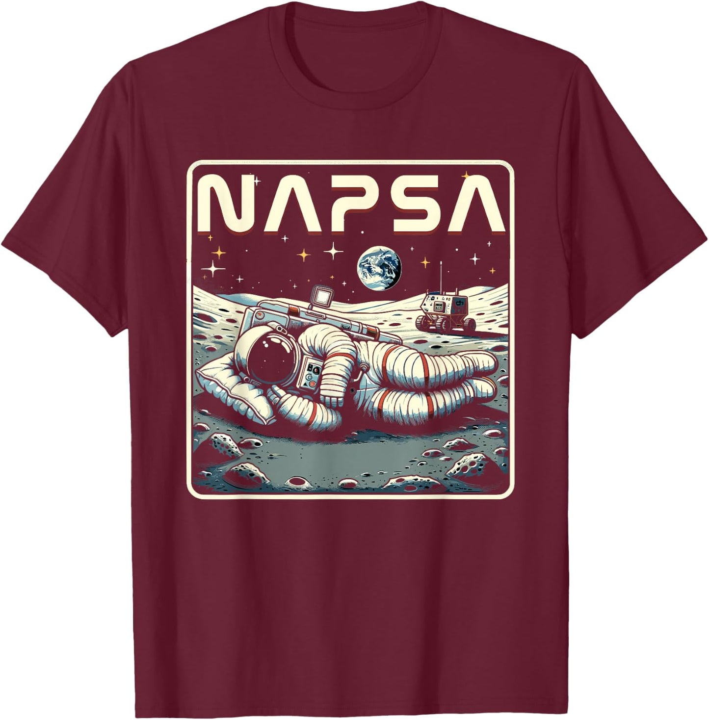 Retro Napsa Astronaut Outer Space Pun Novelty Funny Space T-Shirt - T-Shirt | Maroon