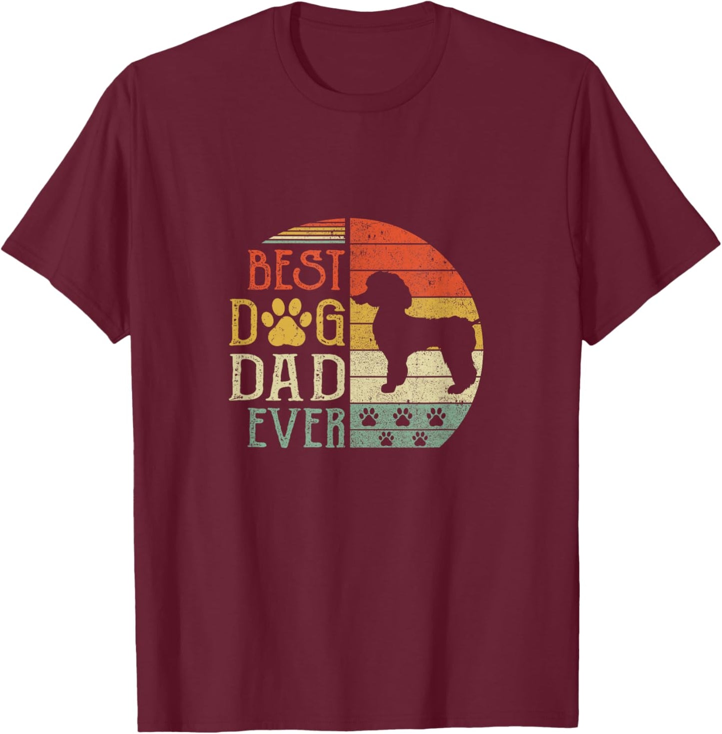 Poodle Best Dog Dad Ever Vintage Father'S Day Retro T-Shirt - T-Shirt | Maroon
