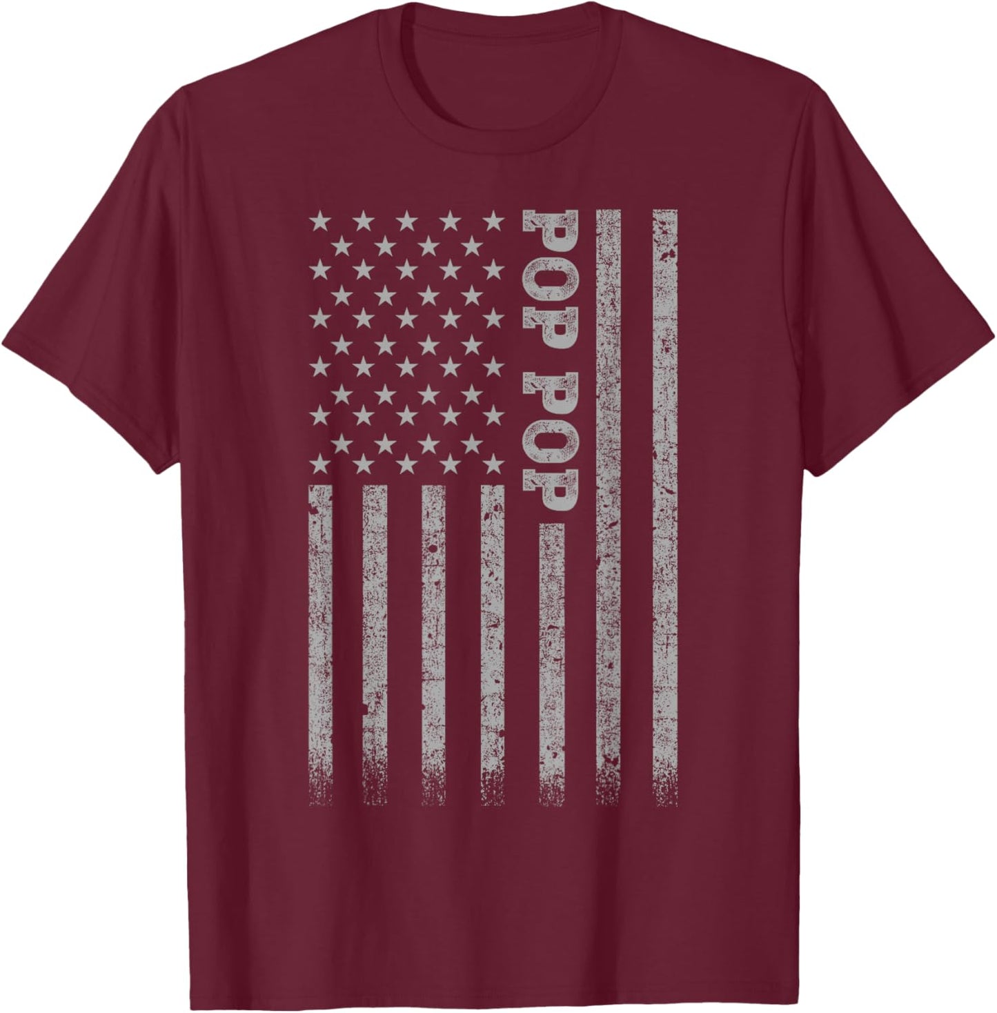 Gifts For Pop Pop Pop Pop American Flag T-Shirt - T-Shirt | Maroon