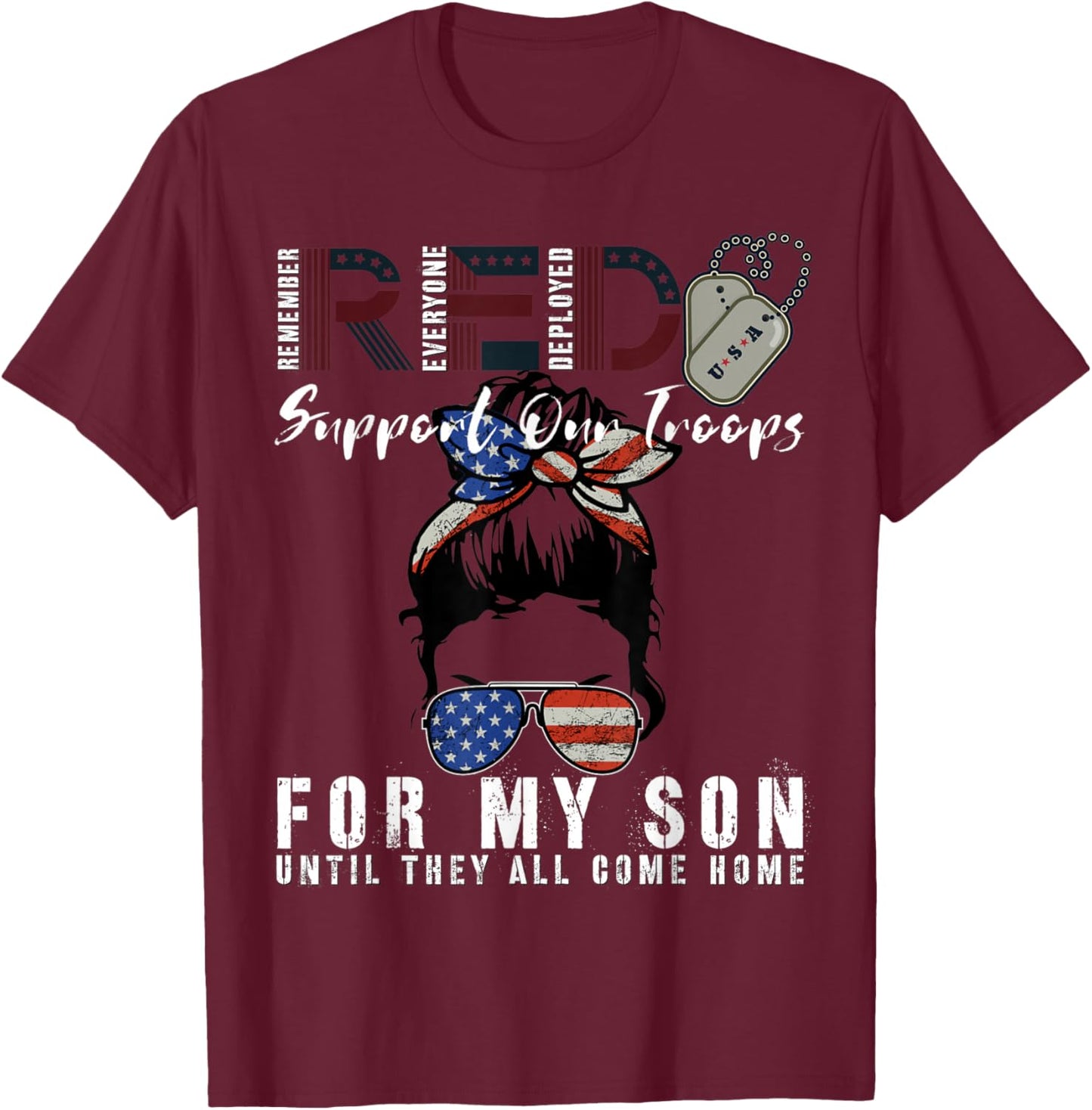 Red Friday Military I Wear Red for My Son Remember Everyone T-Shirt - T-Shirt | Maroon