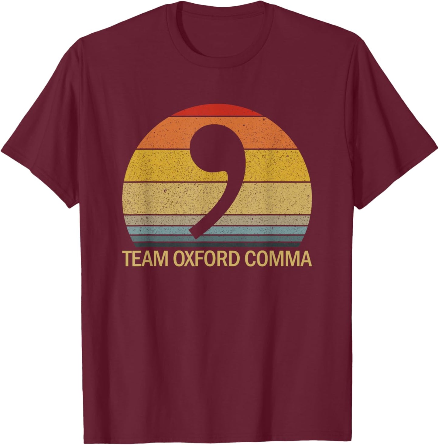 Team Oxford Comma Retro Sunset Team Oxford Comma T-Shirt - T-Shirt | Maroon