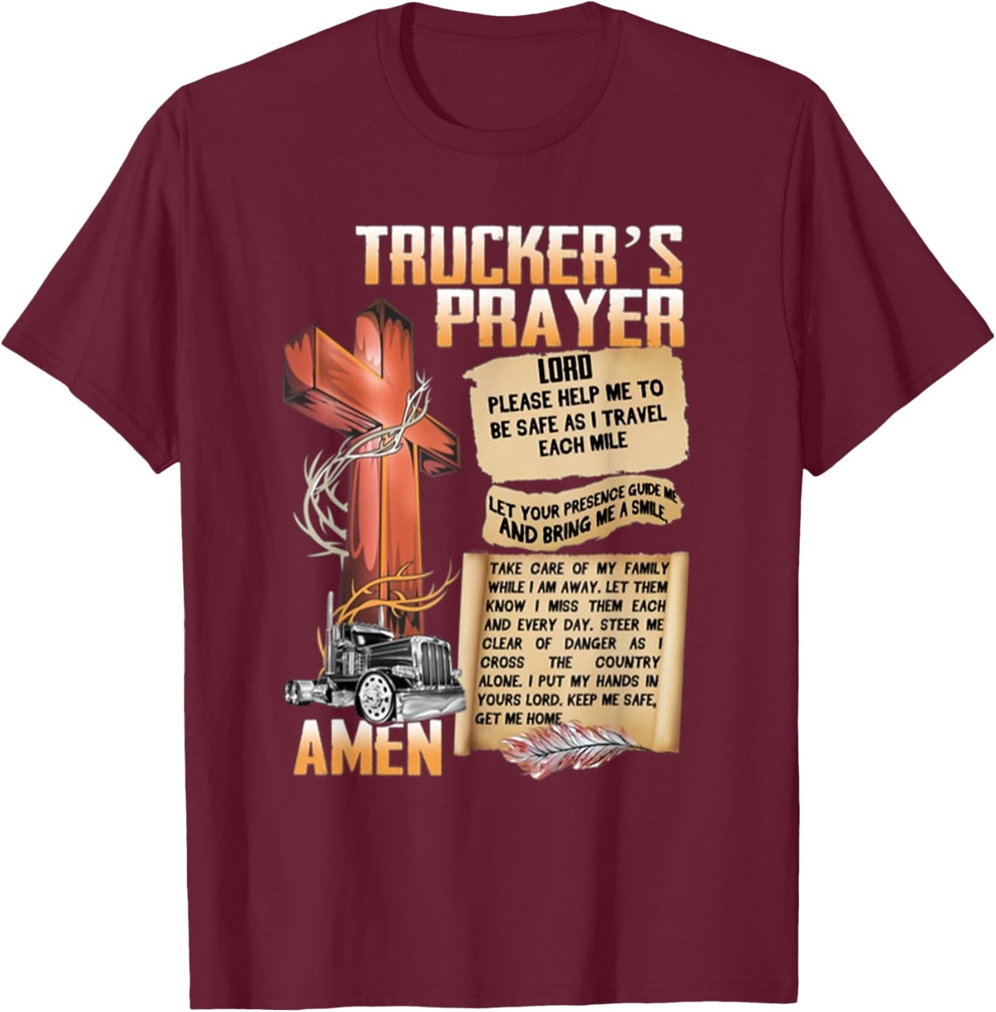 Trucker's Prayer Amen Cross Truck Drive Lover T-Shirt - T-Shirt | Maroon