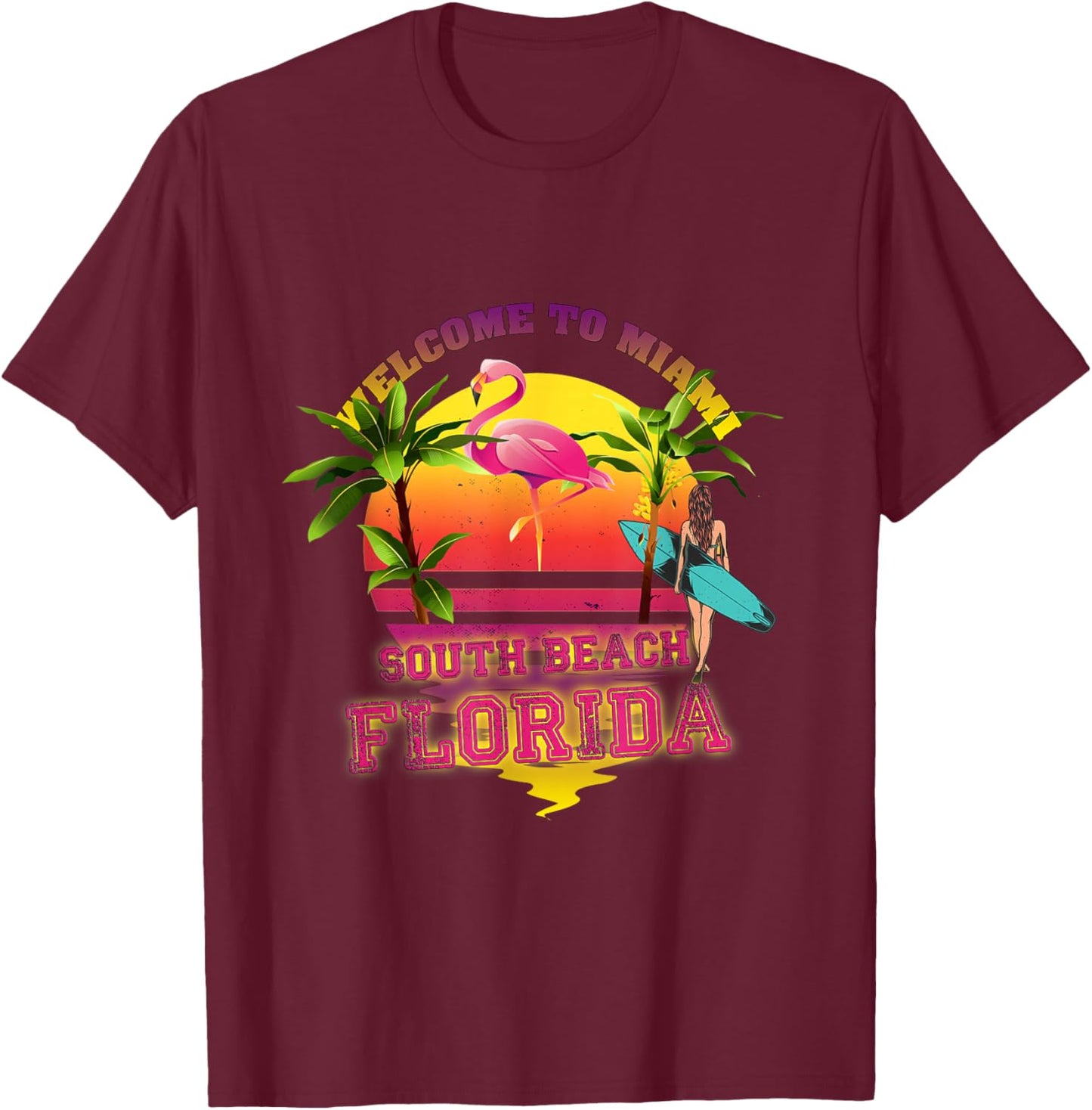 Welcome to Miami, Florida, South Beach Surfing, Flamingo T-Shirt - T-Shirt | Maroon