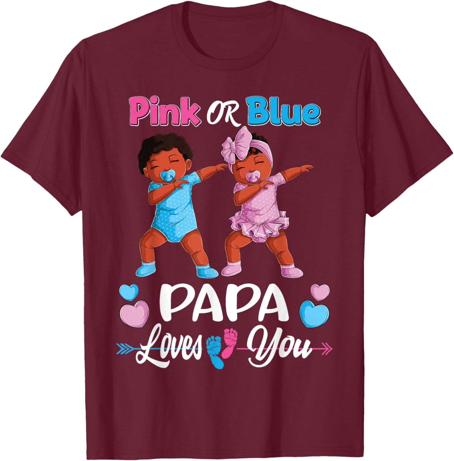 Pink Or Blue Papa Loves You Black Baby Gender Reveal Party T-Shirt - T-Shirt | Maroon