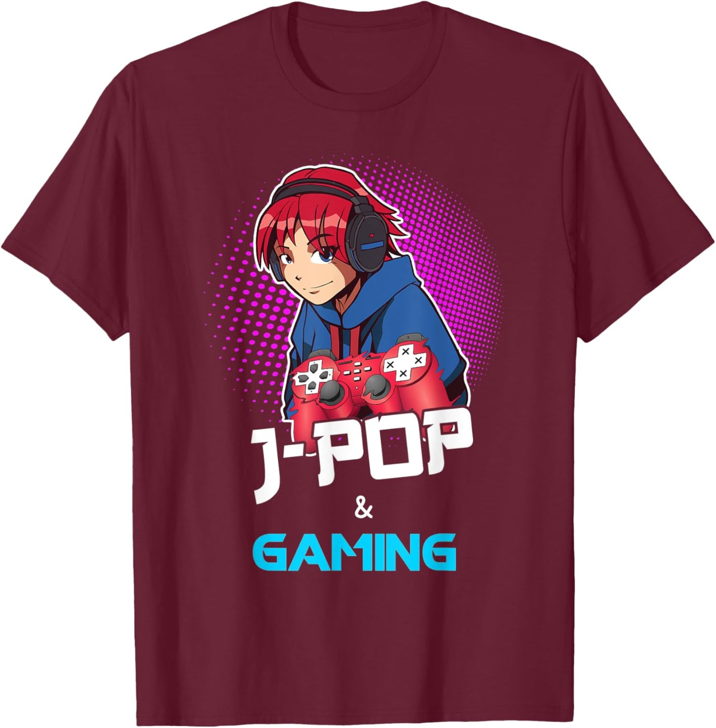J-Pop Shirt Gamer Video Gaming Anime Japanese Pop Music T-Shirt - T-Shirt | Maroon