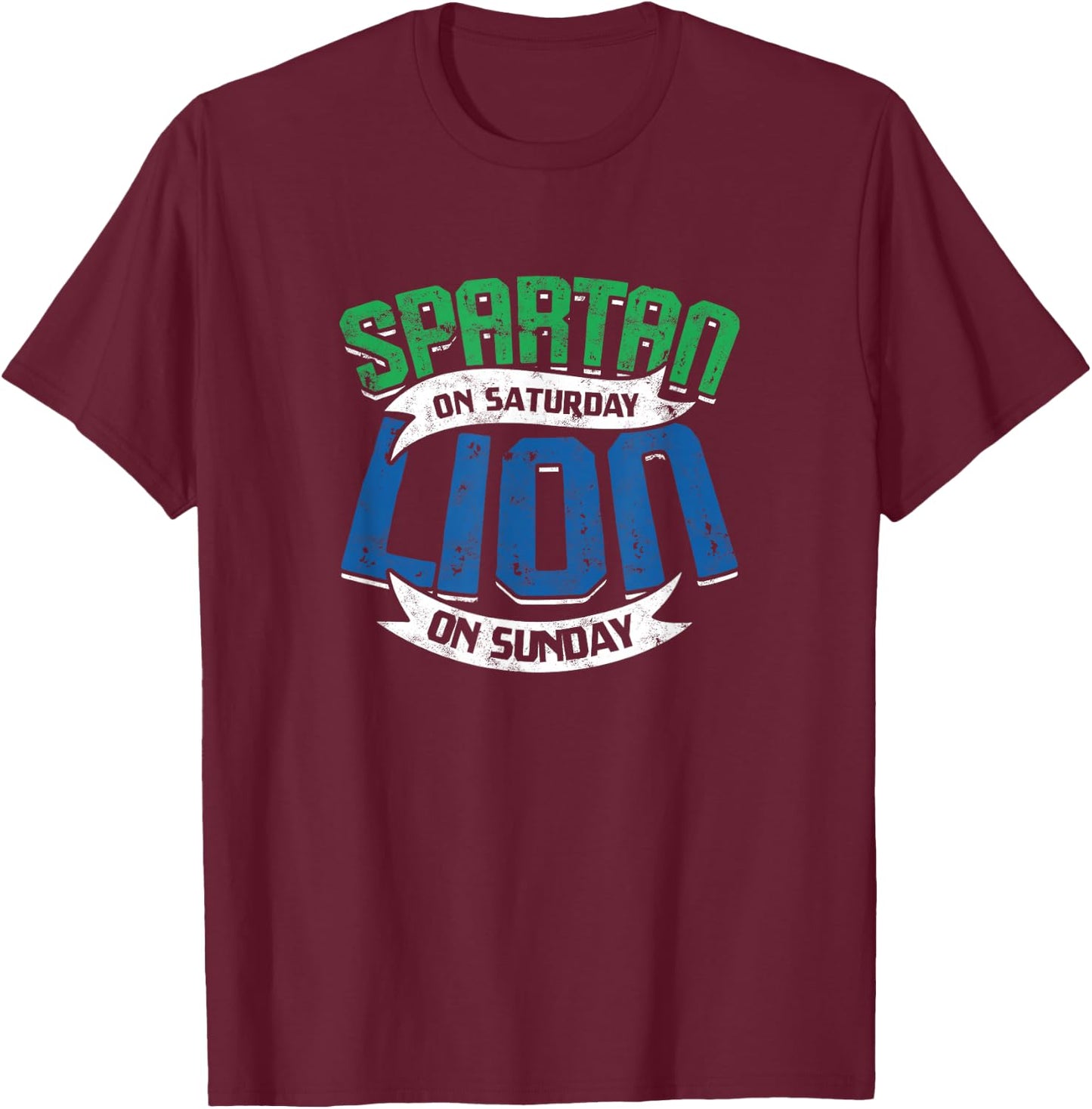 SPARTAN ON SATURDAY LION ON SUNDAY - Warrior T-Shirt - T-Shirt | Maroon