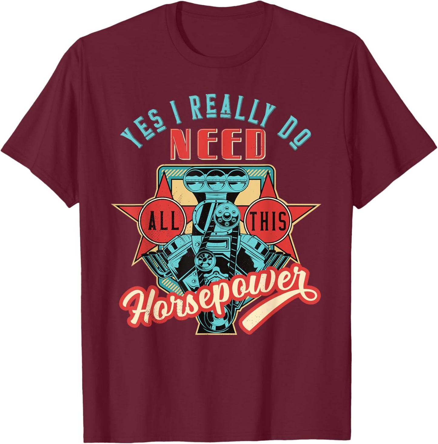 Funny More Horsepower, Blown Engine, Gearheads T-Shirt - T-Shirt | Maroon