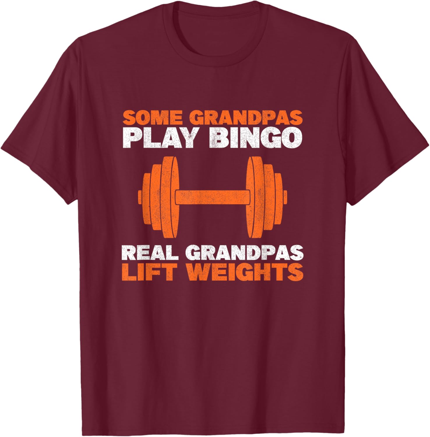 Grandpa Lift Weights Bodybuilding Grandfather Weightlifting T-Shirt - T-Shirt | Maroon