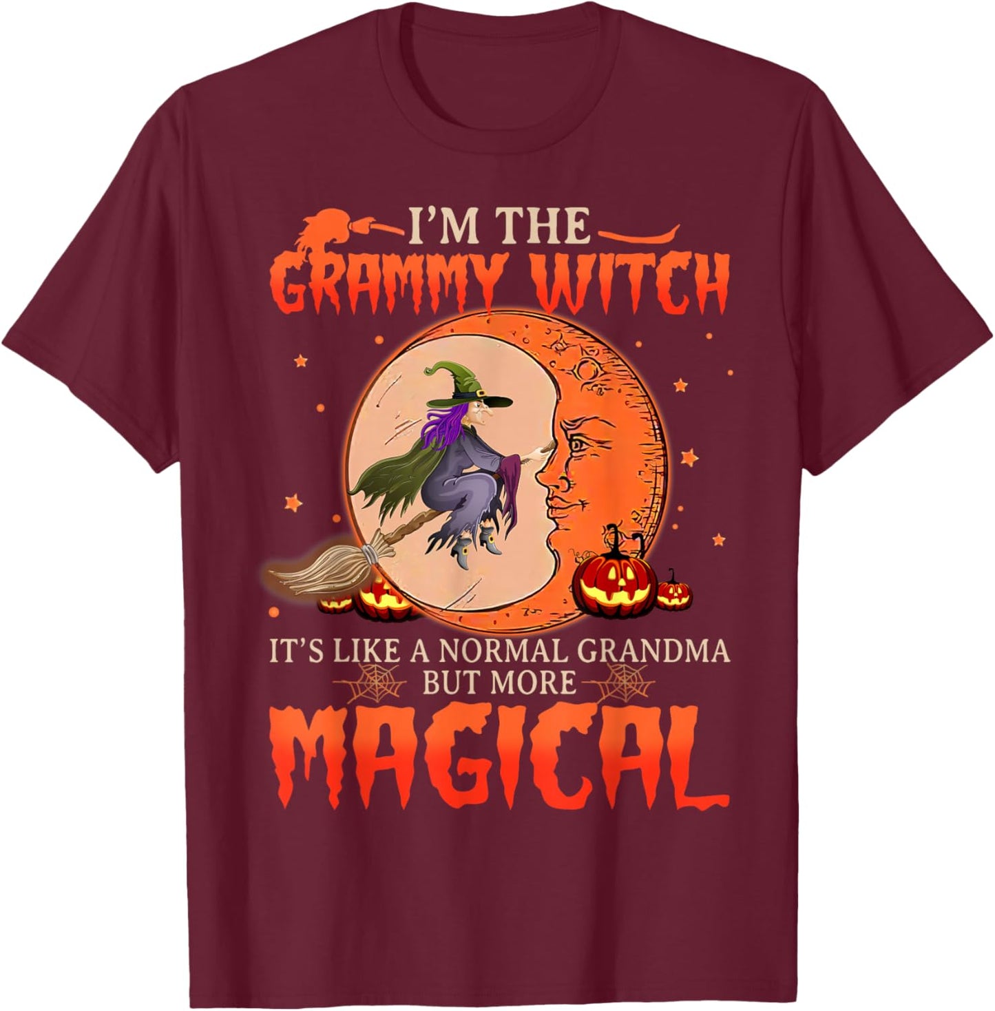 I'm The Grammy Witch It's Like A Normal Grandma T-Shirt - T-Shirt | Maroon