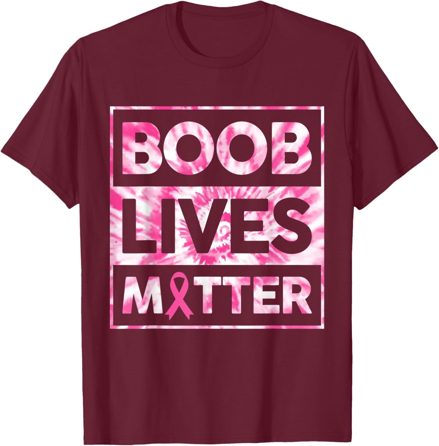Boob Lives Matter Pink Warrior Breast Cancer Awareness Month T-Shirt - T-Shirt | Maroon