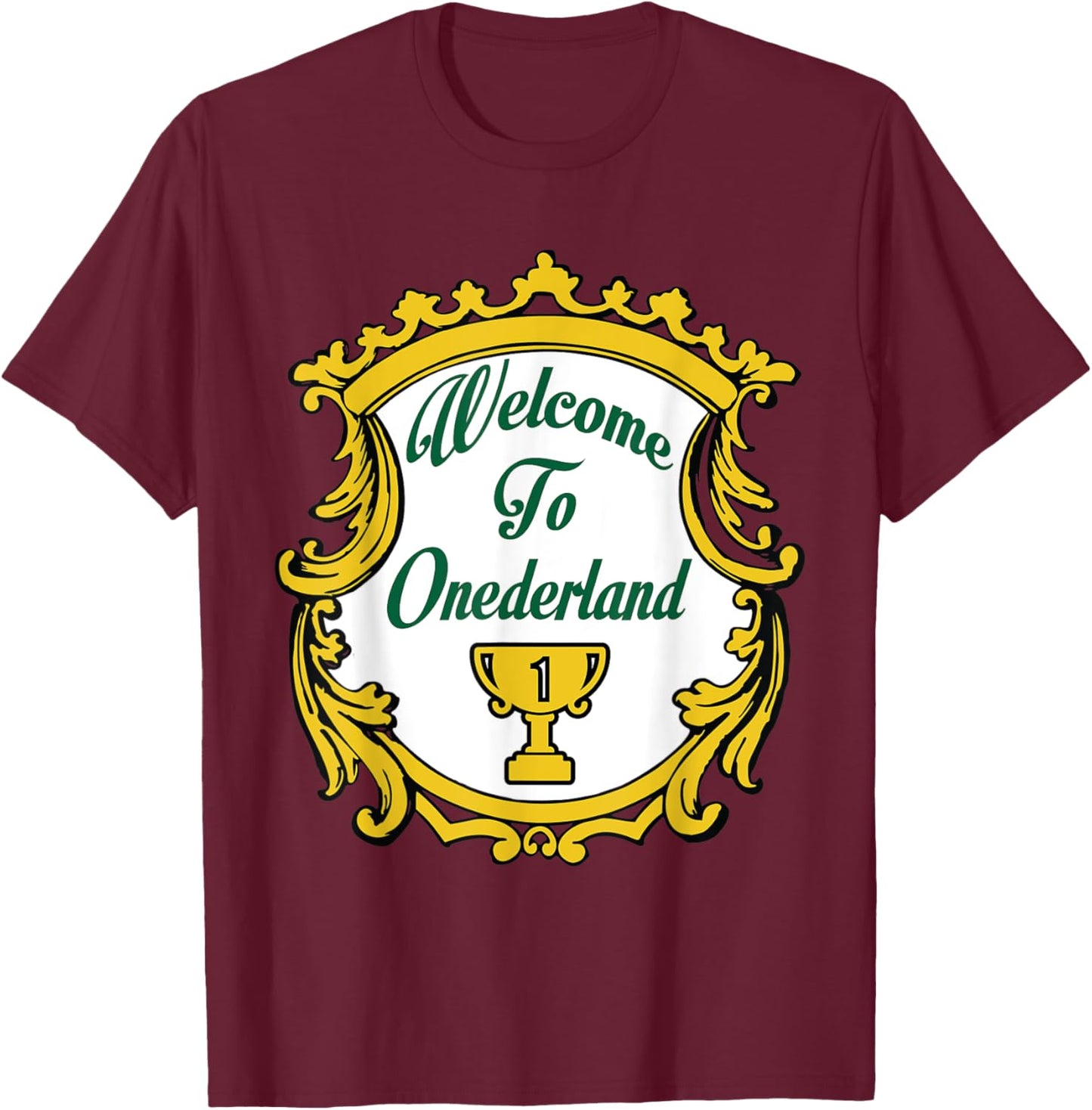 Welcome To Onederland Novelty Weight Loss T-Shirt - T-Shirt | Maroon
