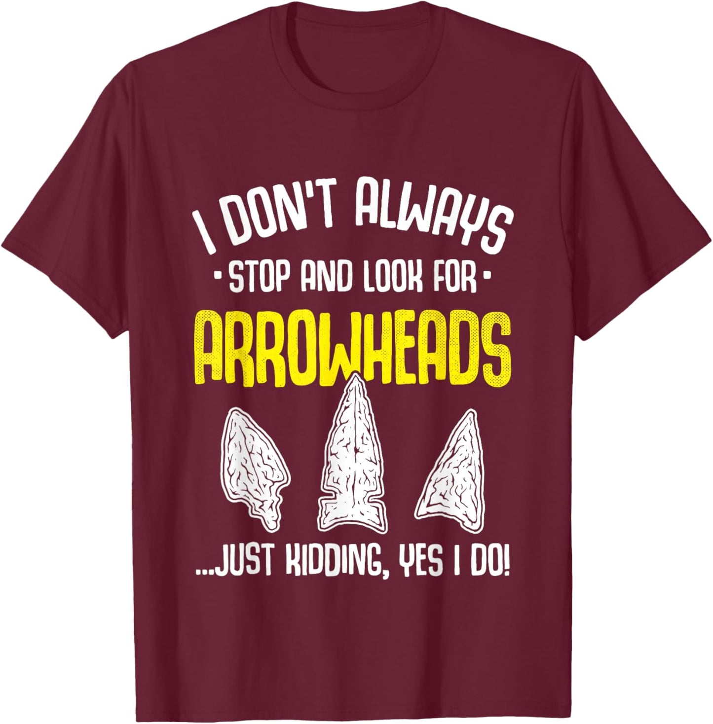 Arrowhead Hunting Flint Collecting Flintknapping Stone Tools T-Shirt - T-Shirt | Maroon