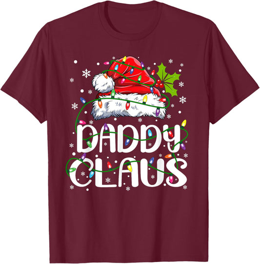 Daddy Claus Shirt Christmas Lights Pajama Family Matching T-Shirt - T-Shirt | Maroon