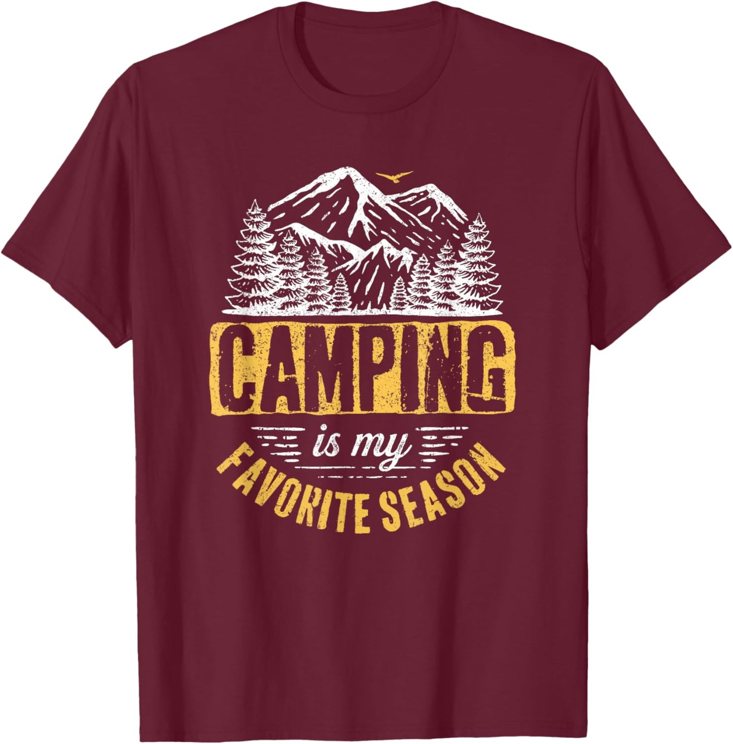 Funny Camping Lover Outdoor Camper Camping Favorite Season T-Shirt - T-Shirt | Maroon
