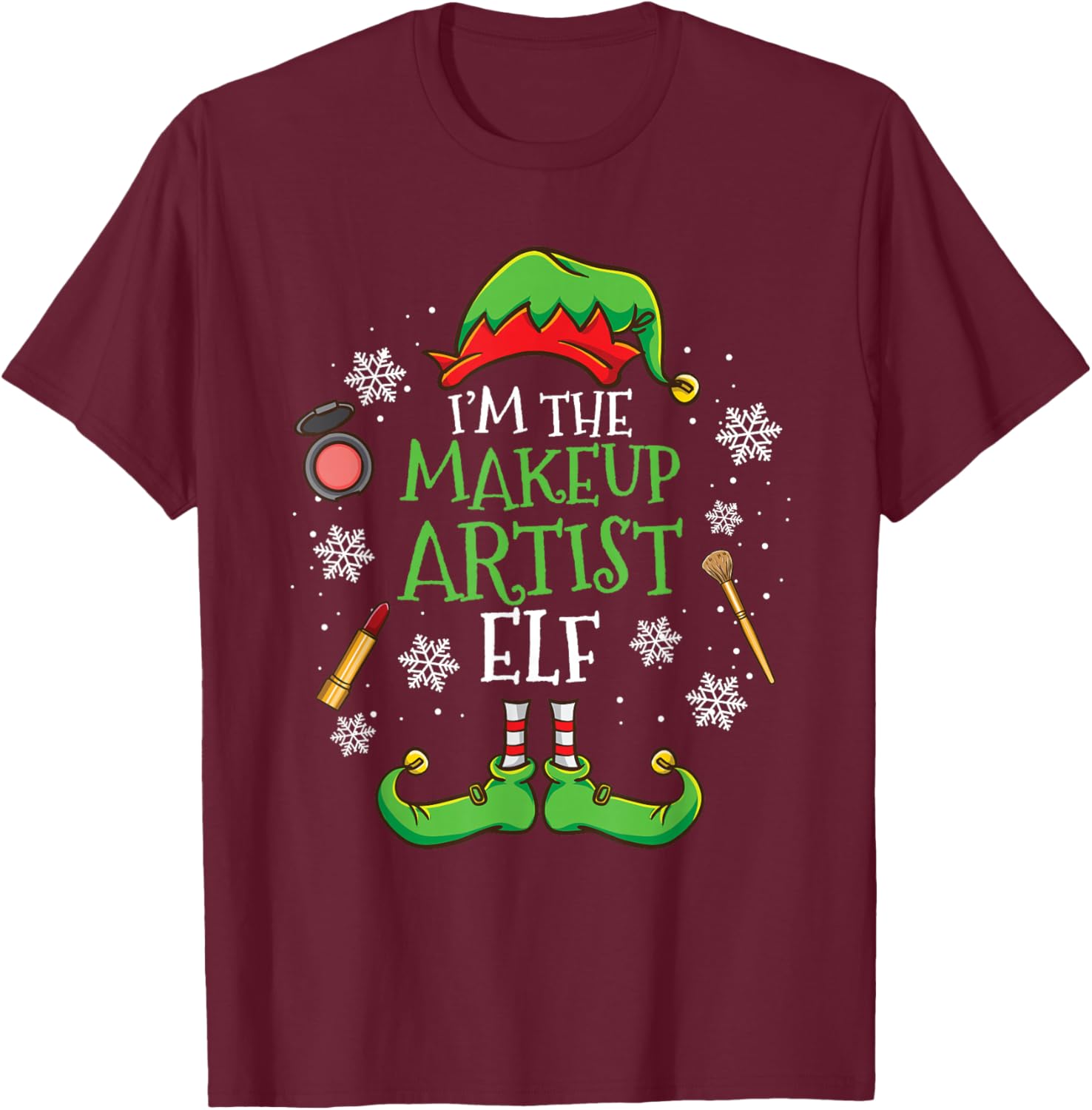 Im The Makeup Artist Elf Christmas T-Shirt - T-Shirt | Maroon