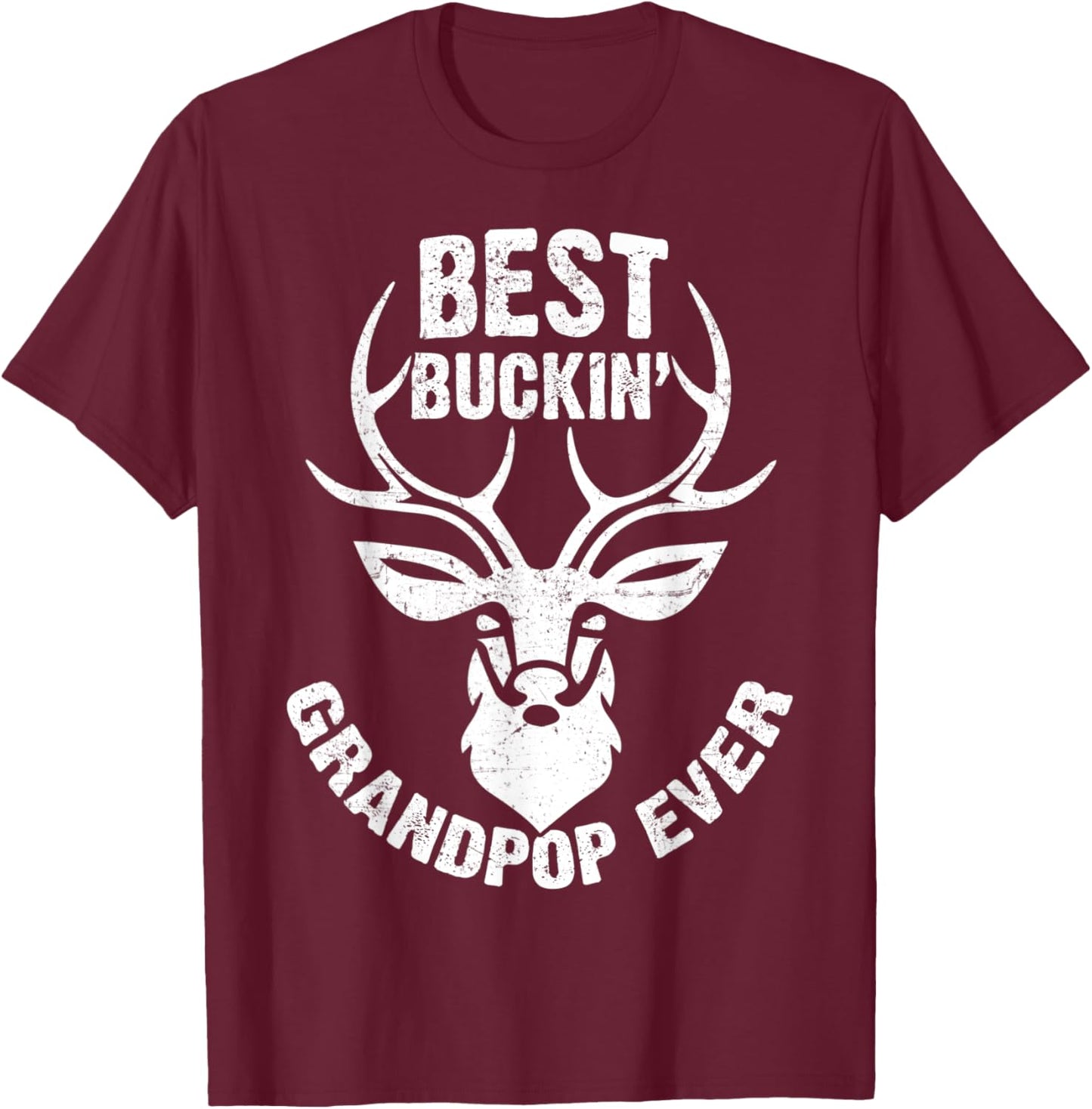 Best Buckin' Grandpop Ever Shirt Deer Hunters T-Shirt - T-Shirt | Maroon
