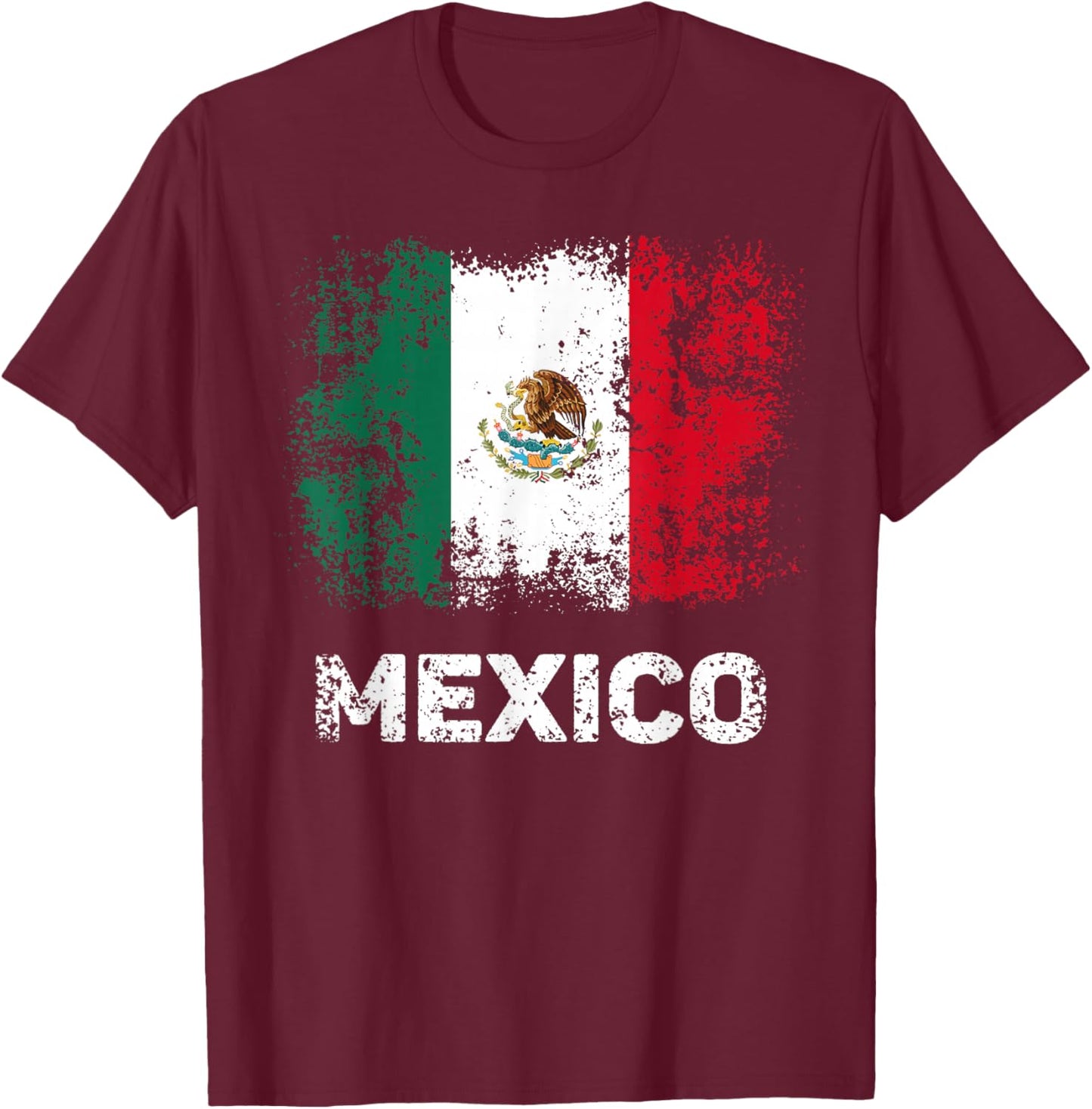 Mexican Flag Patriotic Mexico Flag T-Shirt - T-Shirt | Maroon