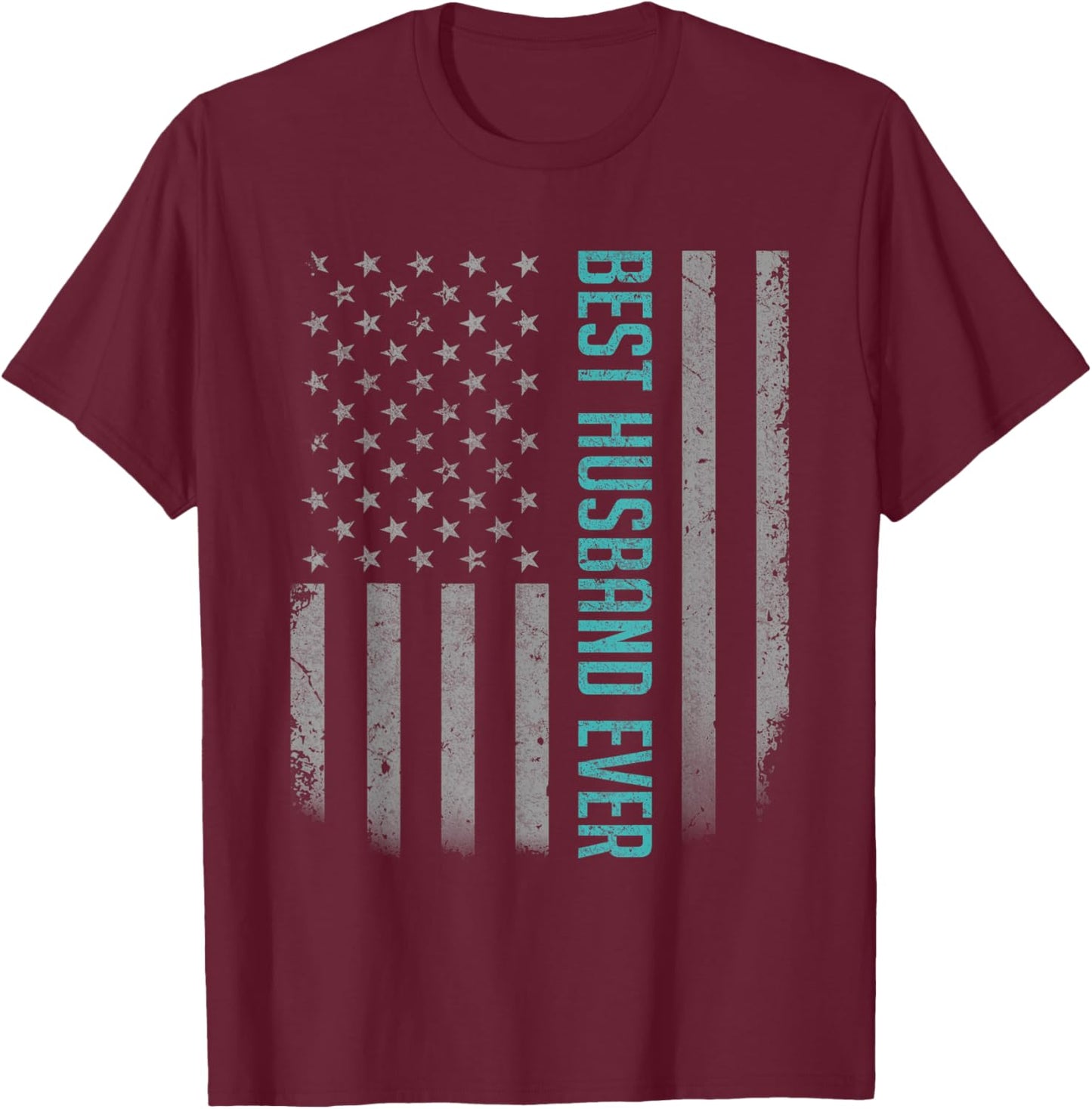 Best Husband Ever American Flag Shirt Gifts for Father's Day T-Shirt - T-Shirt | Maroon