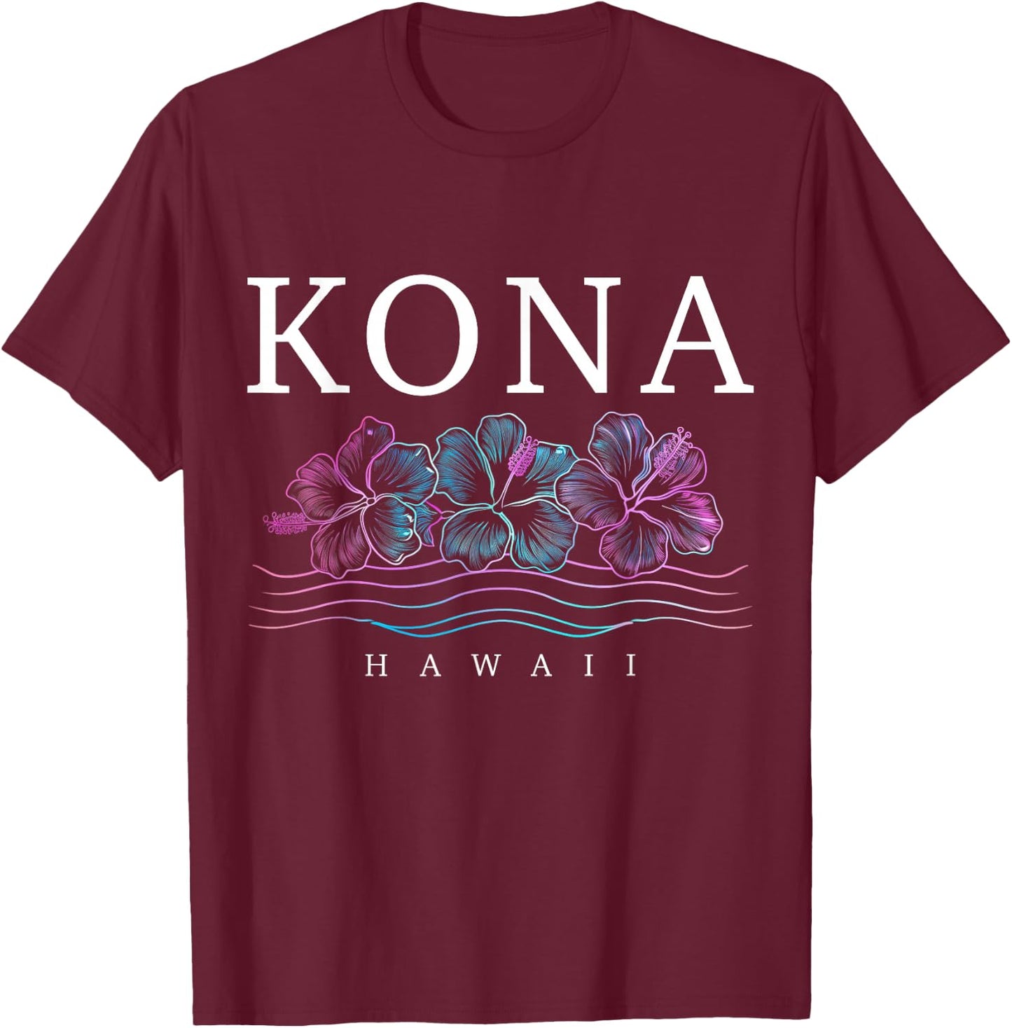 Kona Hawaii Hawaiian Hibiscus Flowers Surfer Souvenir T-Shirt - T-Shirt | Maroon