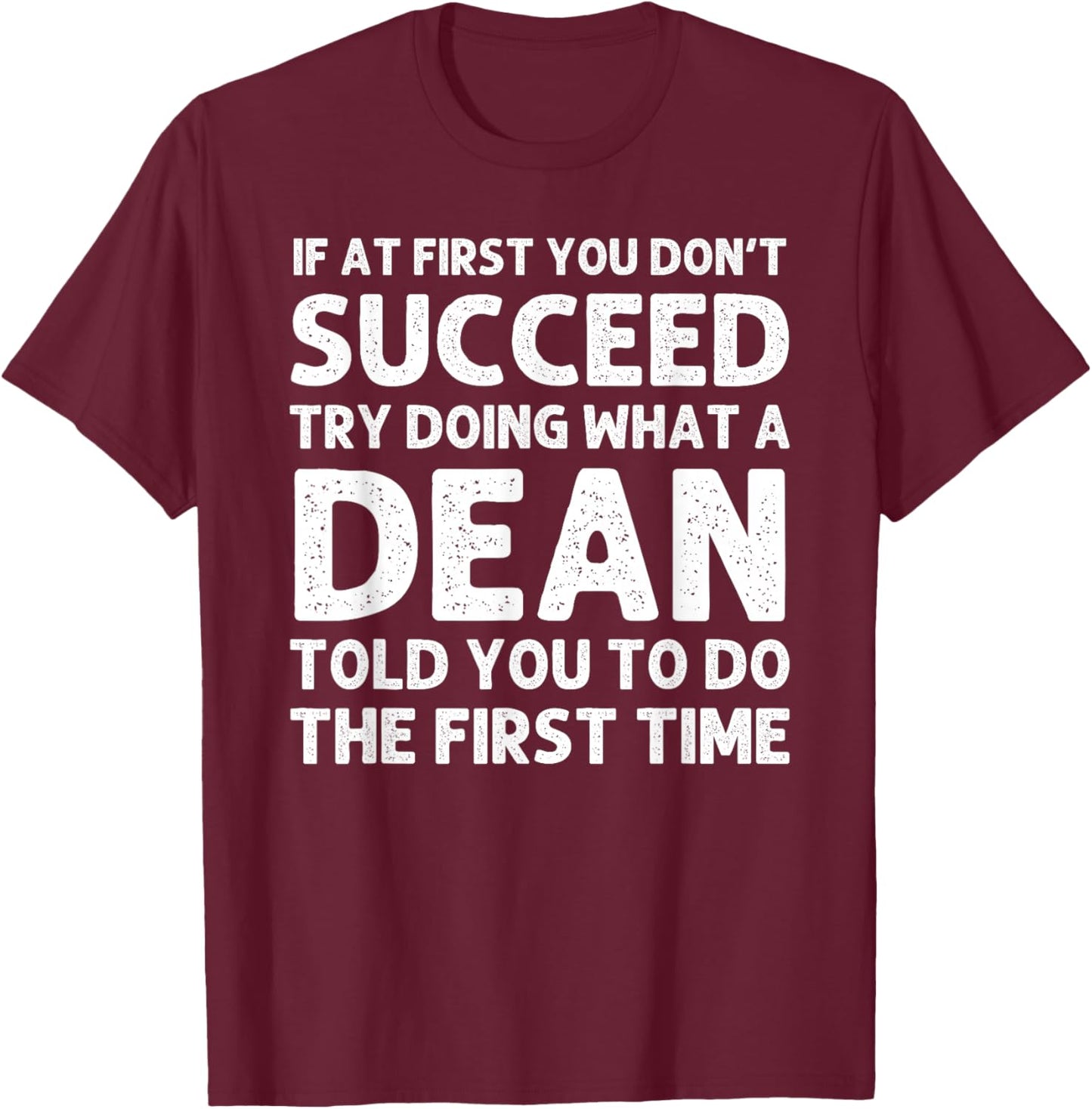 DEAN Funny Surname Family Tree Birthday Reunion Idea T-Shirt - T-Shirt | Maroon