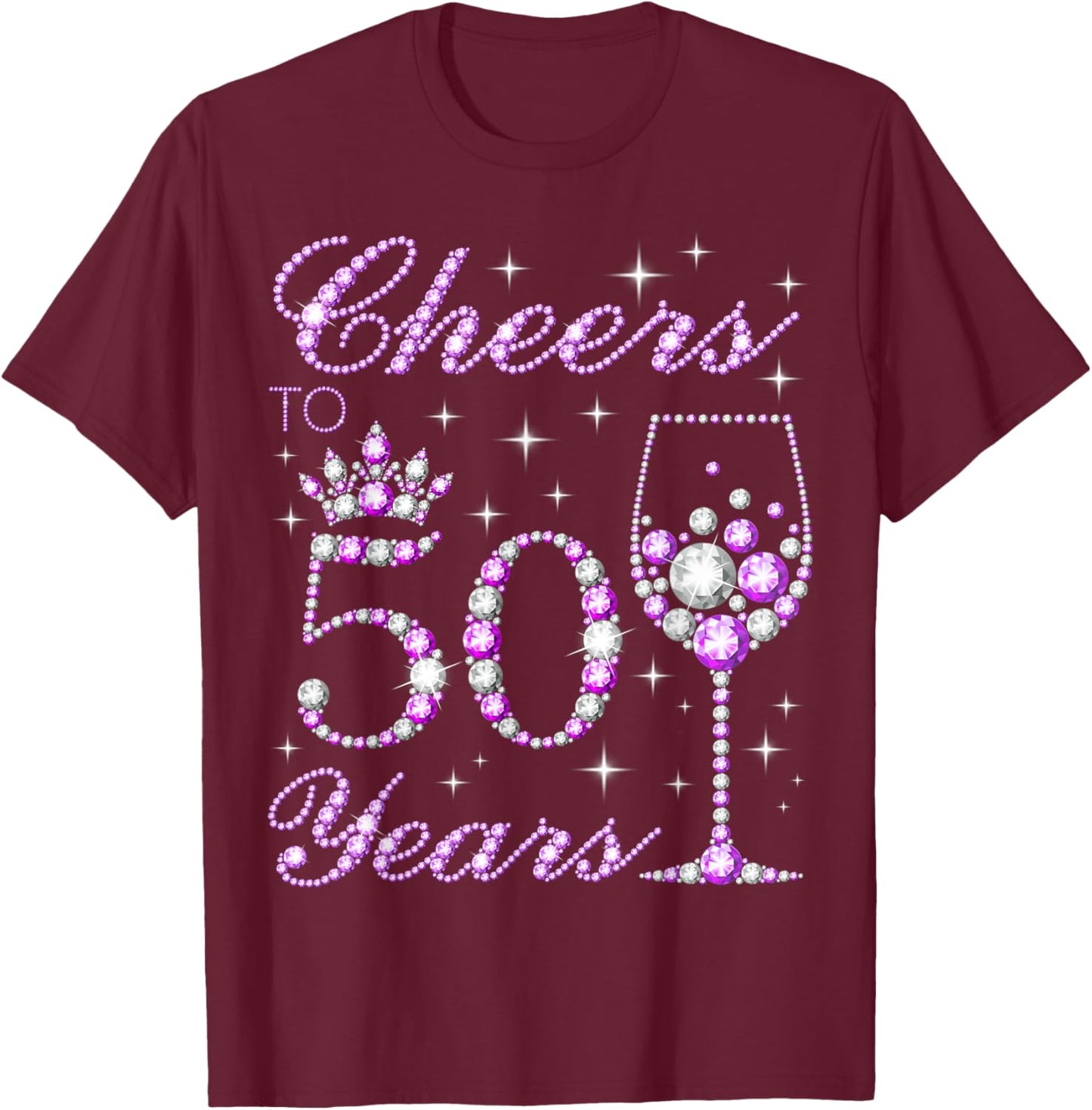 Cheers to 50 Years Old 50th Birthday T-Shirt - T-Shirt | Maroon