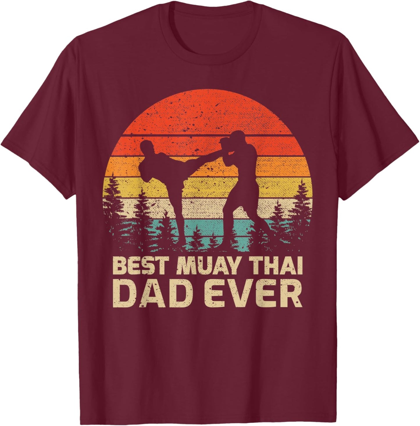 Retro Vintage Best Muay Thai Dad Ever Father's Day T-Shirt - T-Shirt | Maroon