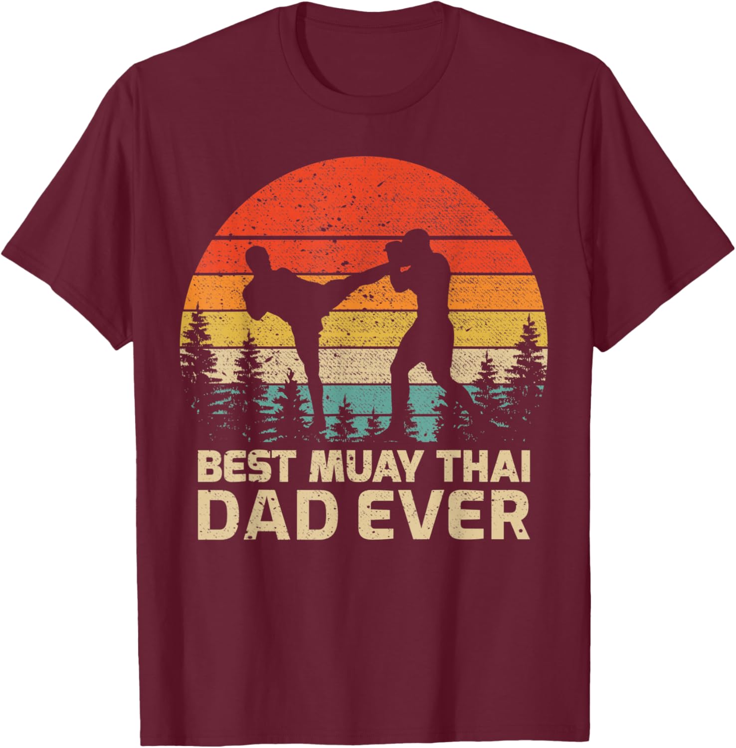 Retro Vintage Best Muay Thai Dad Ever Father's Day T-Shirt - T-Shirt | Maroon