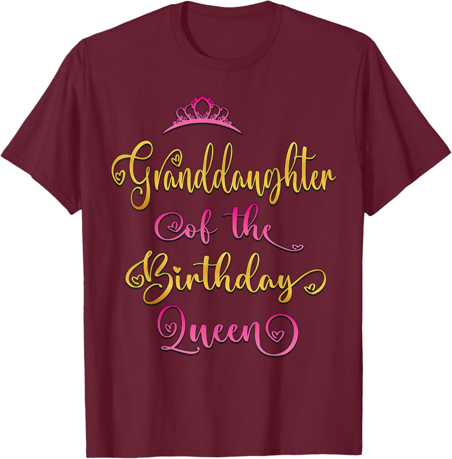 Granddaughter Of The Birthday Queen Bday Party T-Shirt - T-Shirt | Maroon