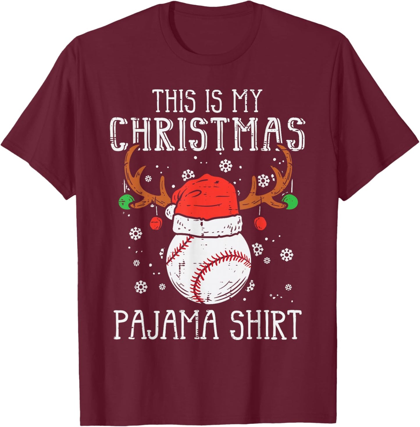 This Is My Christmas Pajama Shirt Baseball Xmas Sports T-Shirt - T-Shirt | Maroon