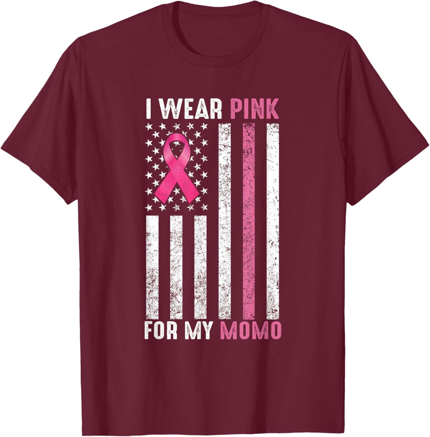 I Wear Pink For My Momo Pink Breast Cancer Awareness Month T-Shirt - T-Shirt | Maroon