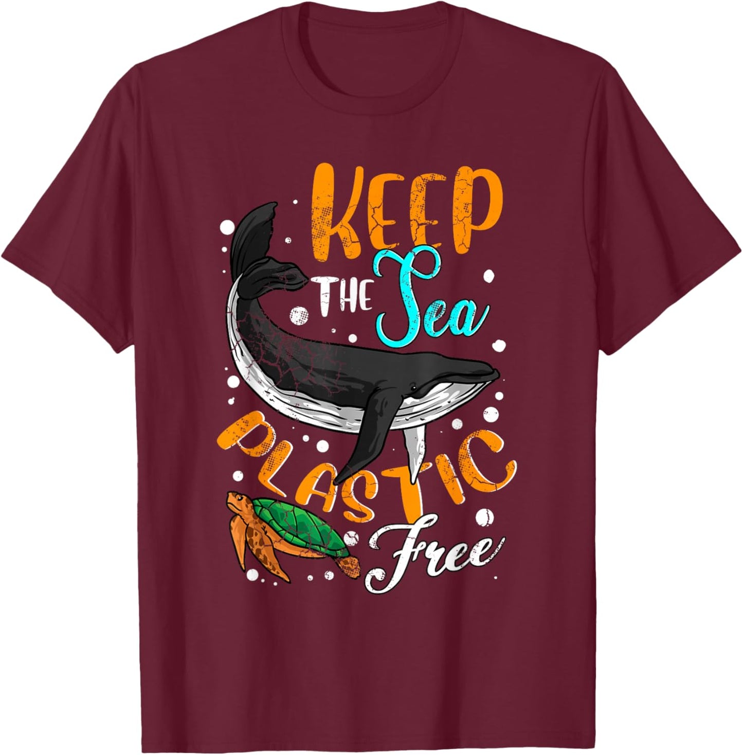 Keep The Sea Plastic Free Environment Environmental Ocean T-Shirt - T-Shirt | Maroon