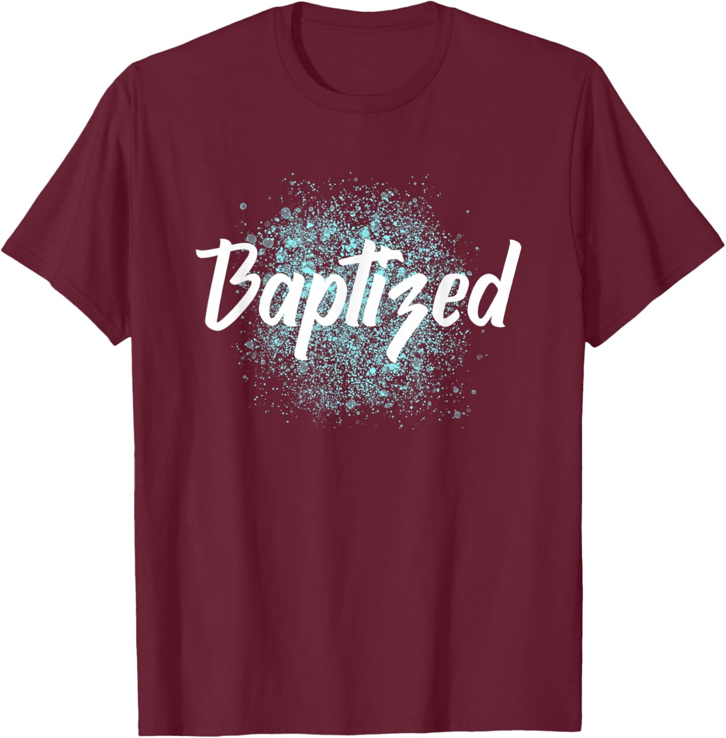 Christian Baptism BAPTIZED minimalist T-Shirt - T-Shirt | Maroon