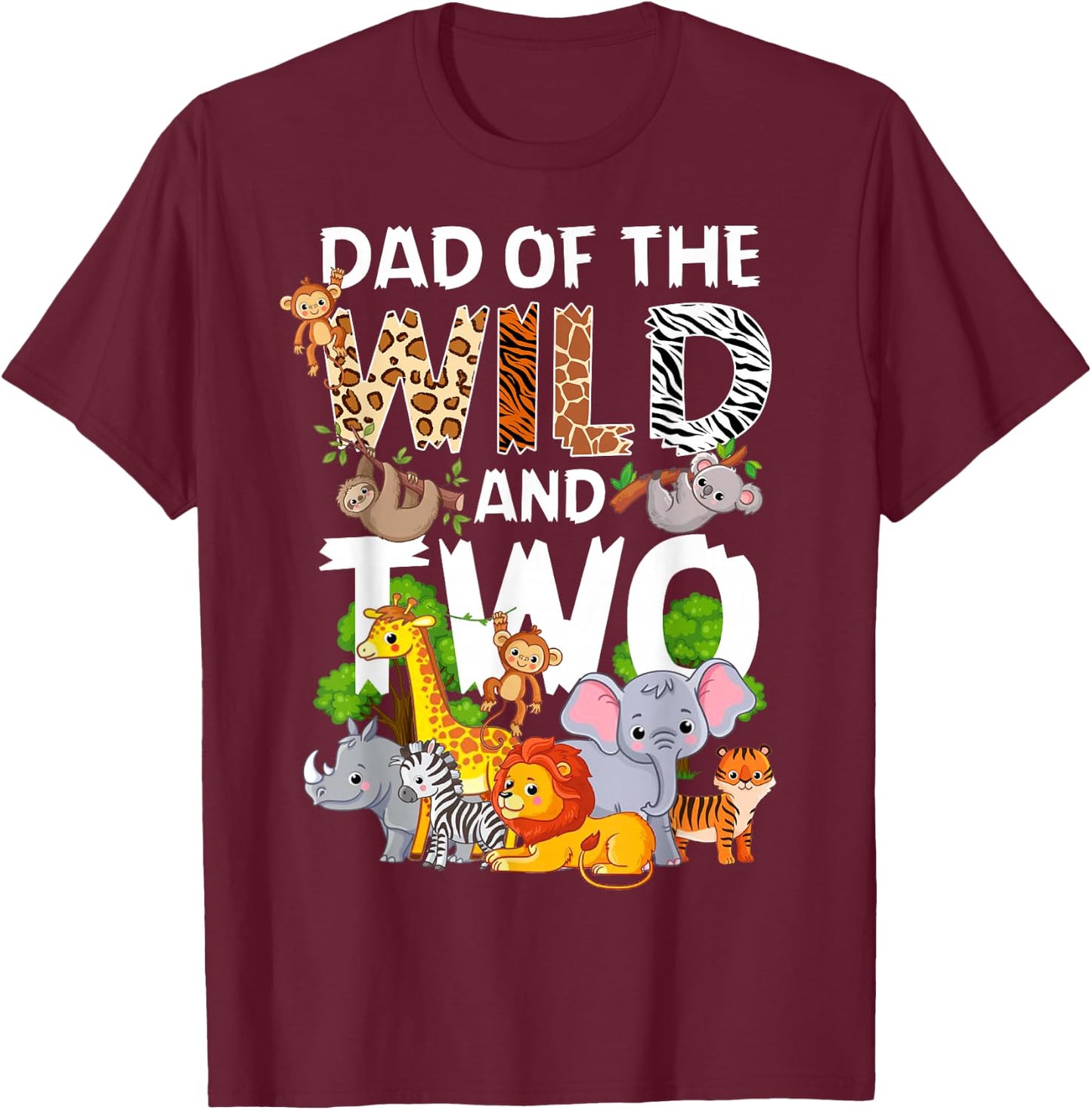 Dad Of The Wild Two Zoo 2nd Birthday Safari Jungle Animal T-Shirt - T-Shirt | Maroon