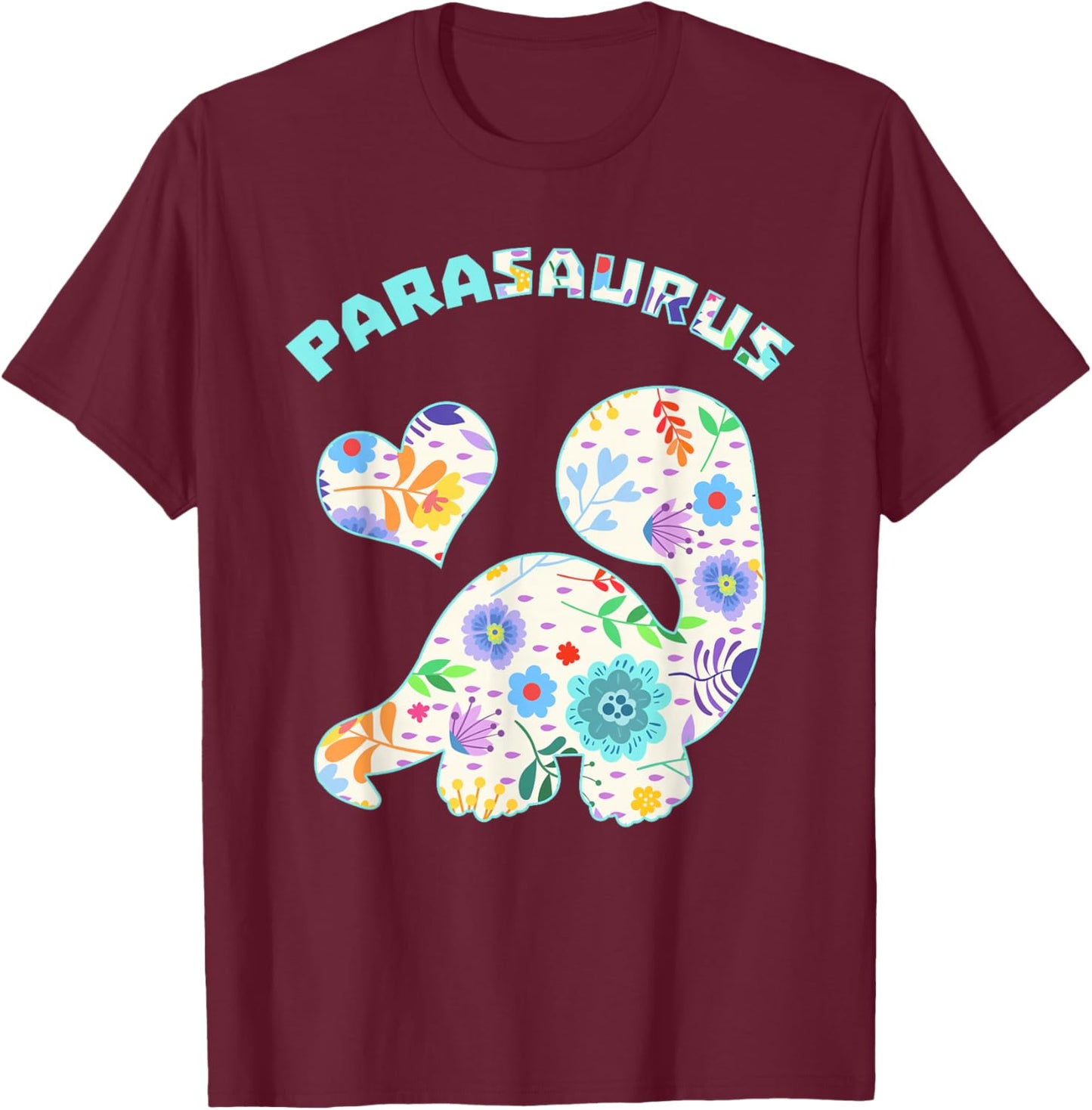 Parasaurus Paraprofessional Paraeducator Dinosaur Lover Small T-Shirt - T-Shirt | Maroon