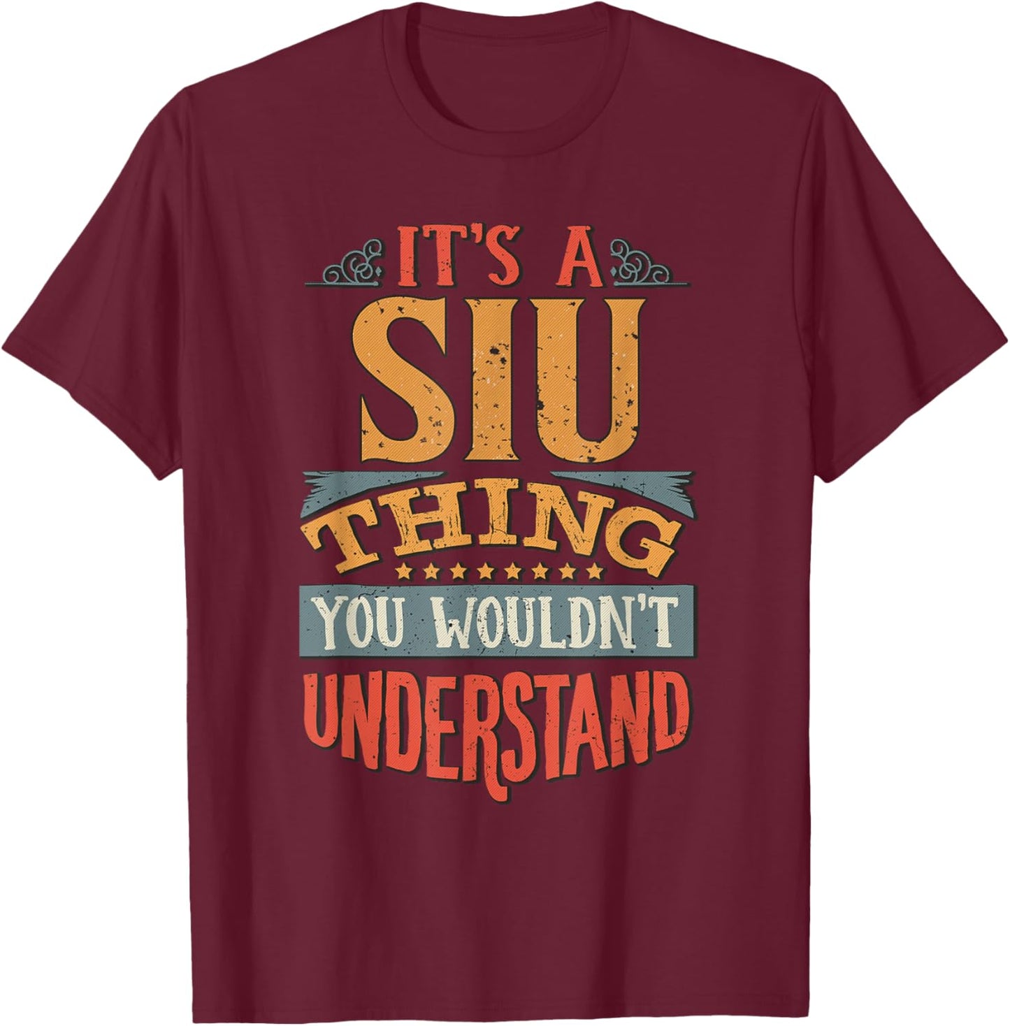 Siu Name T-Shirt - T-Shirt | Maroon