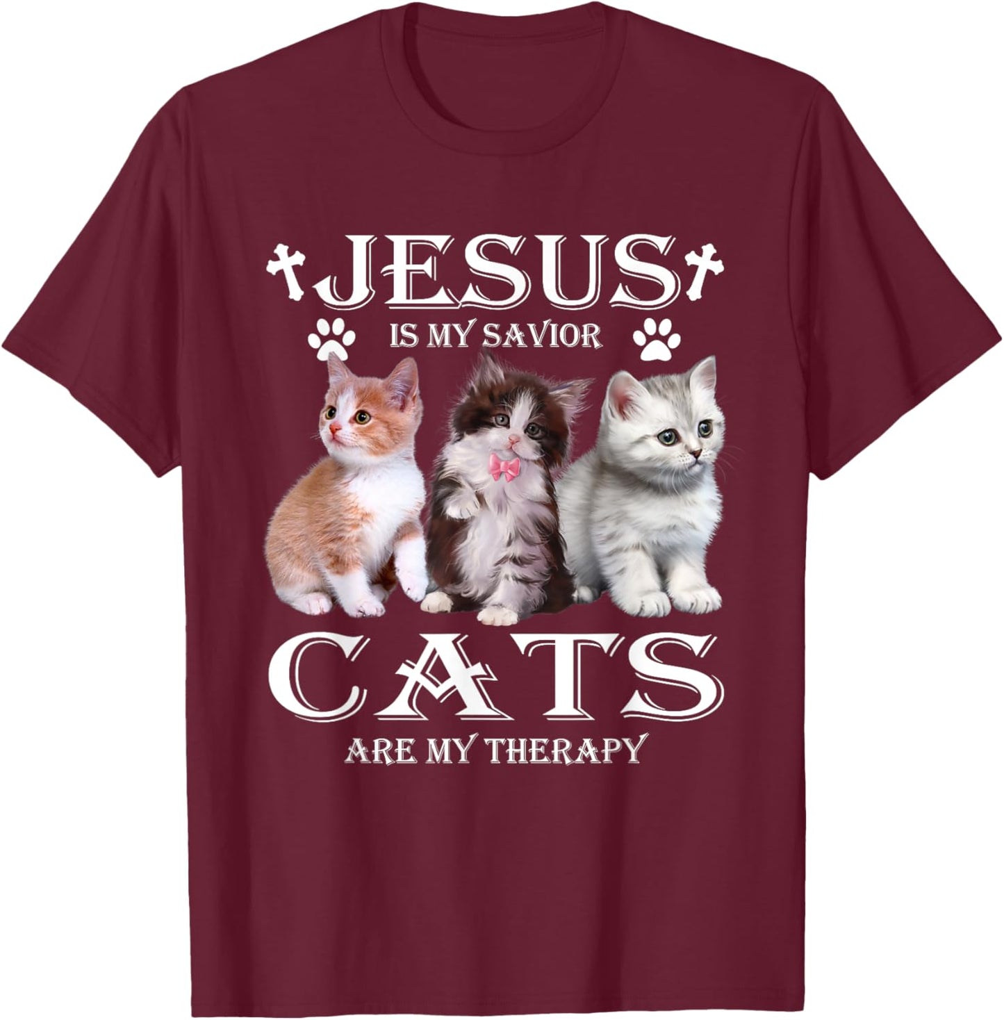 Jesus is My Savior Cats Are My Therapy Christians Cat Lover T-Shirt - T-Shirt | Maroon