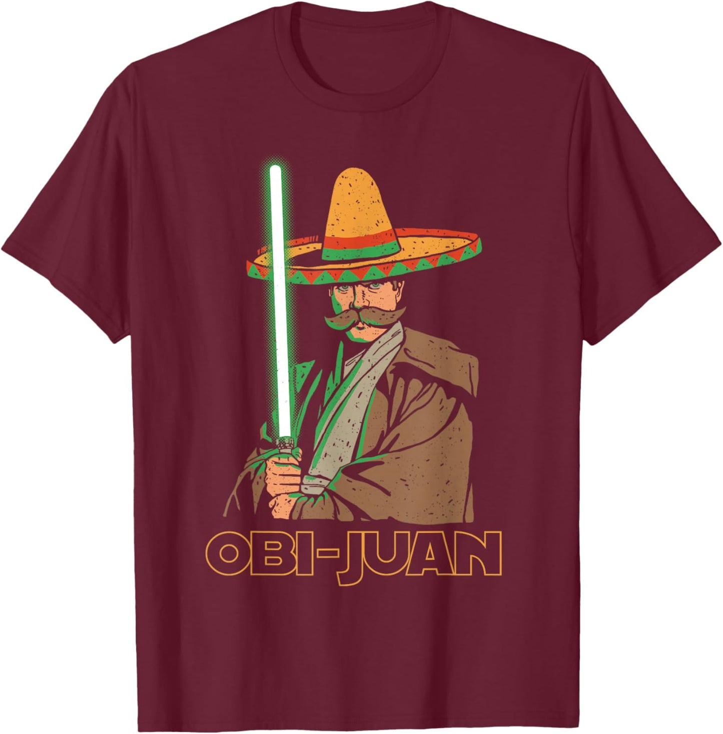 Obi Juan Funny Cinco De Mayo Mexican Movie Nerd Lover Shirt T-Shirt - T-Shirt | Maroon