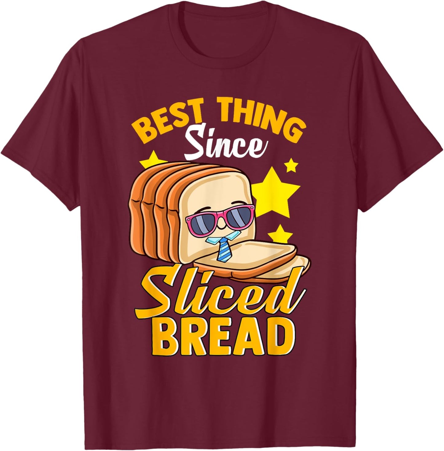 Funny Best Thing Since Sliced Bread Breadmaker Sourdough T-Shirt - T-Shirt | Maroon
