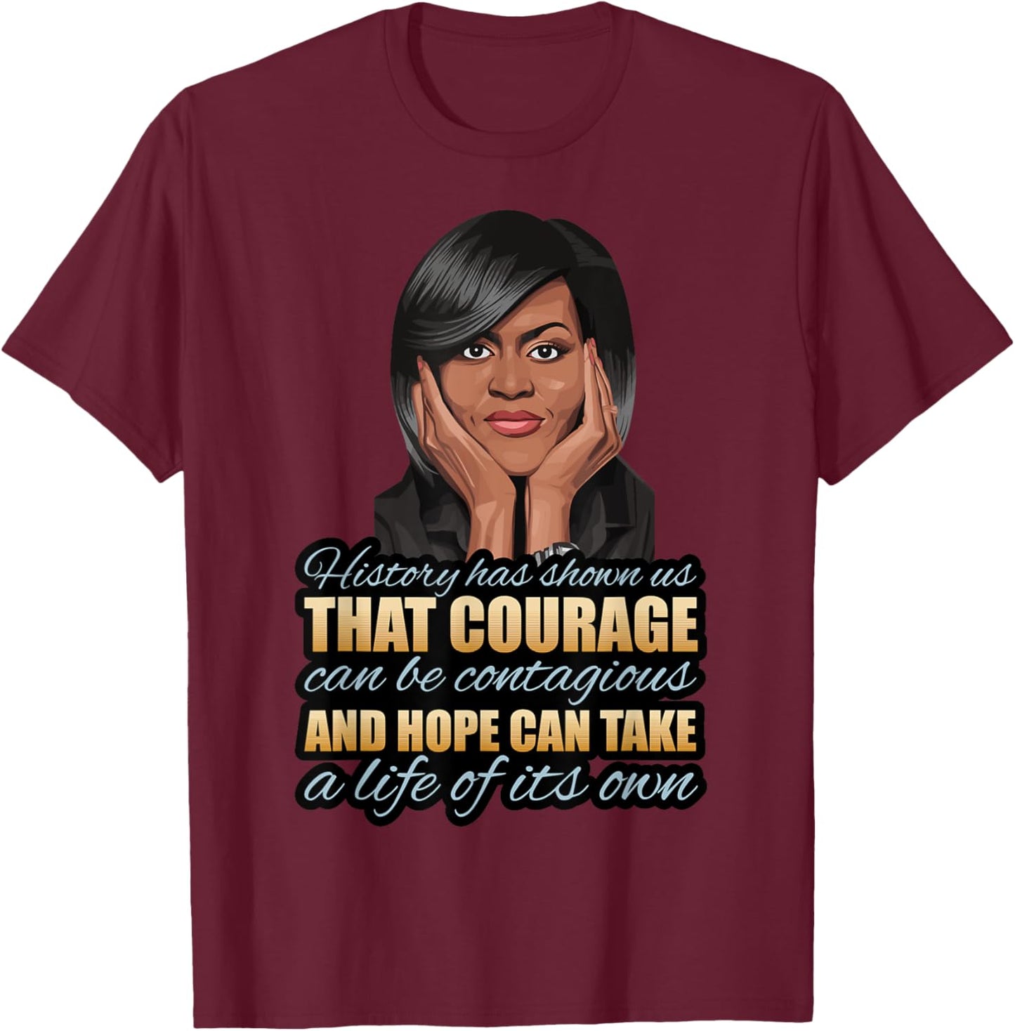 Black History Month Michelle Obama President's Day Women T-Shirt - T-Shirt | Maroon