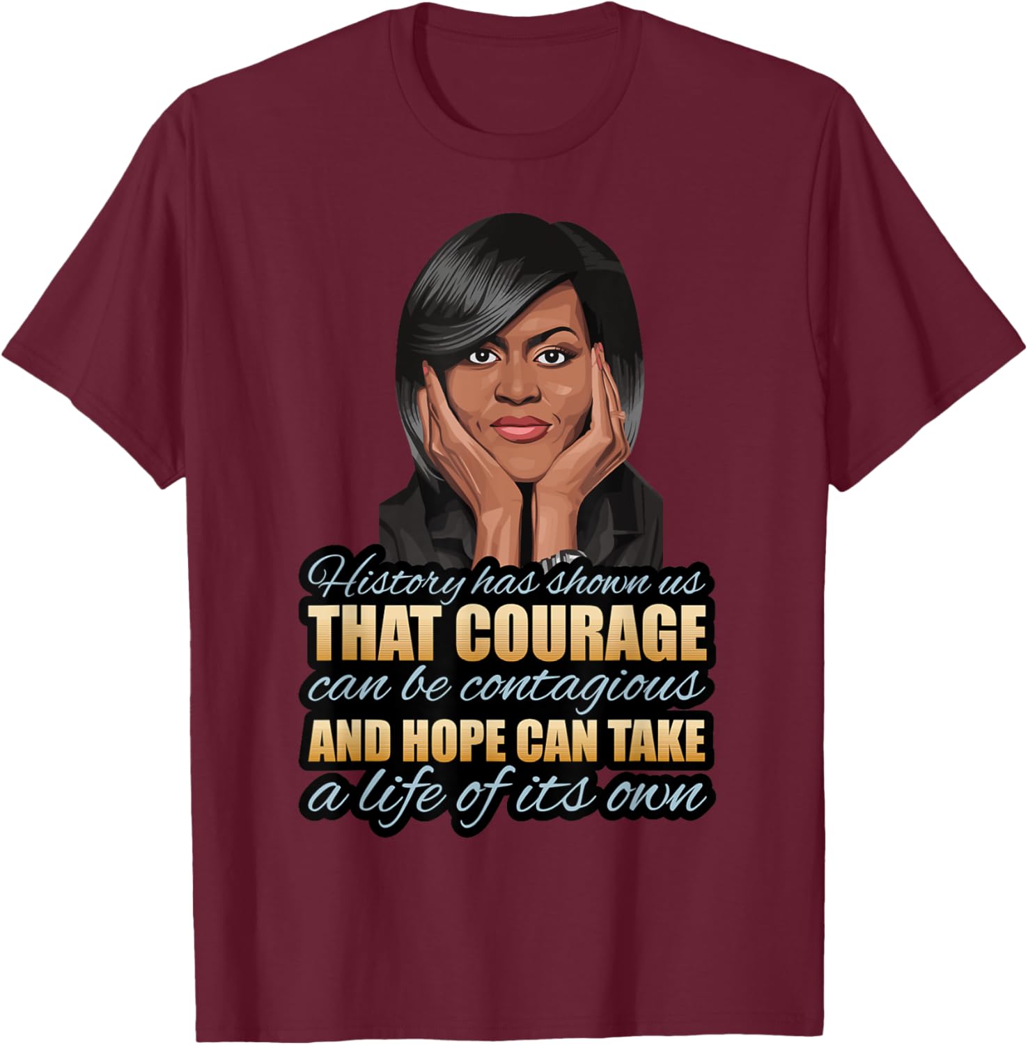 Black History Month Michelle Obama President's Day Women T-Shirt - T-Shirt | Maroon