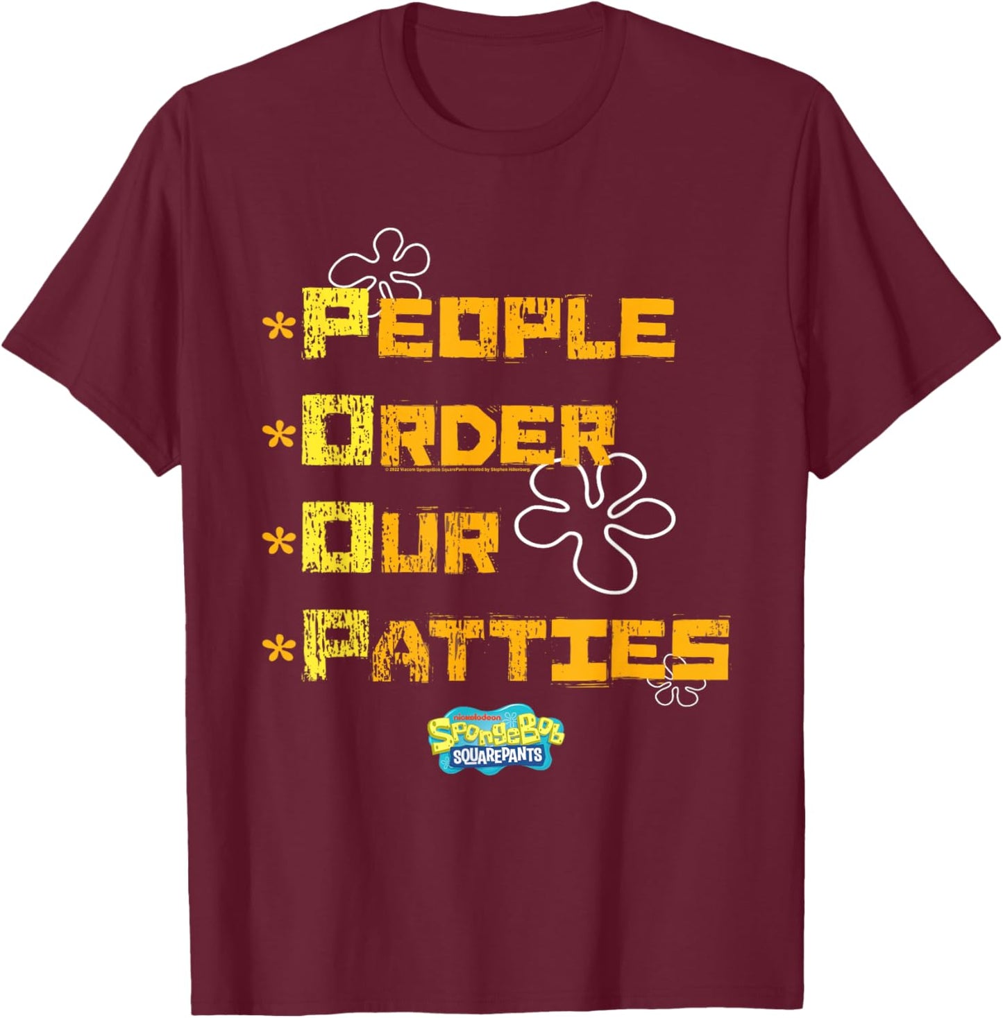 SpongeBob SquarePants People Order Our Patties T-Shirt - T-Shirt | Maroon