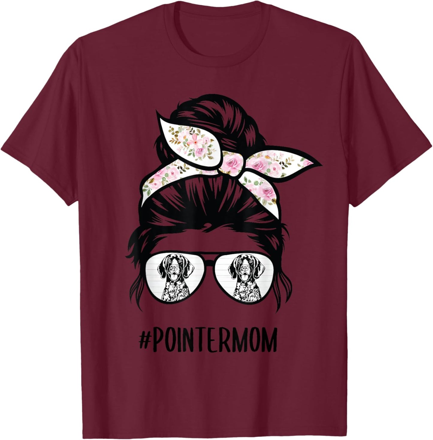 German Shorthaired Pointer mom messy bun hair glasses T-Shirt - T-Shirt | Maroon