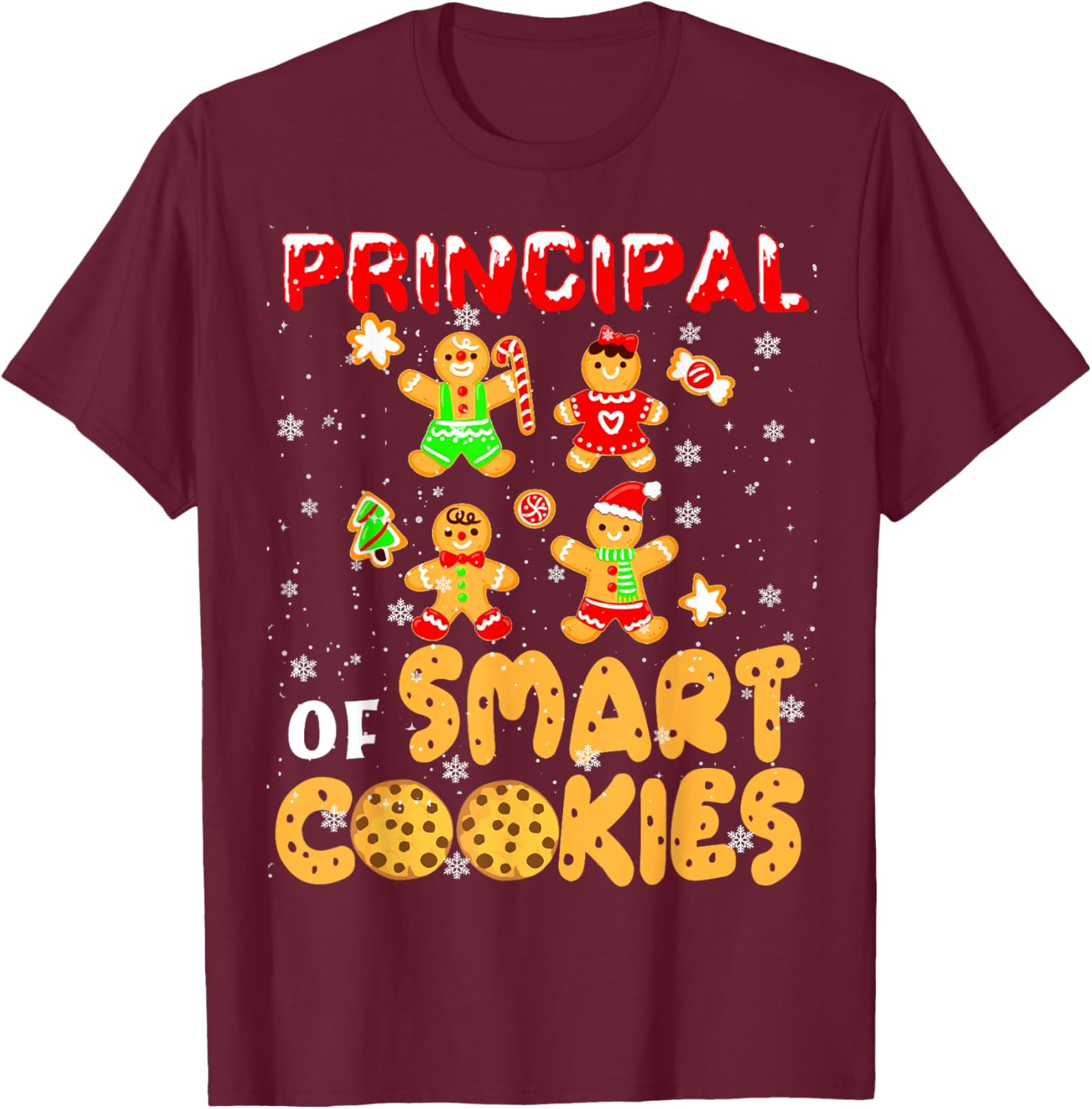 Principal Of Smart Cookies Gingerbread Man Principal Xmas T-Shirt - T-Shirt | Maroon